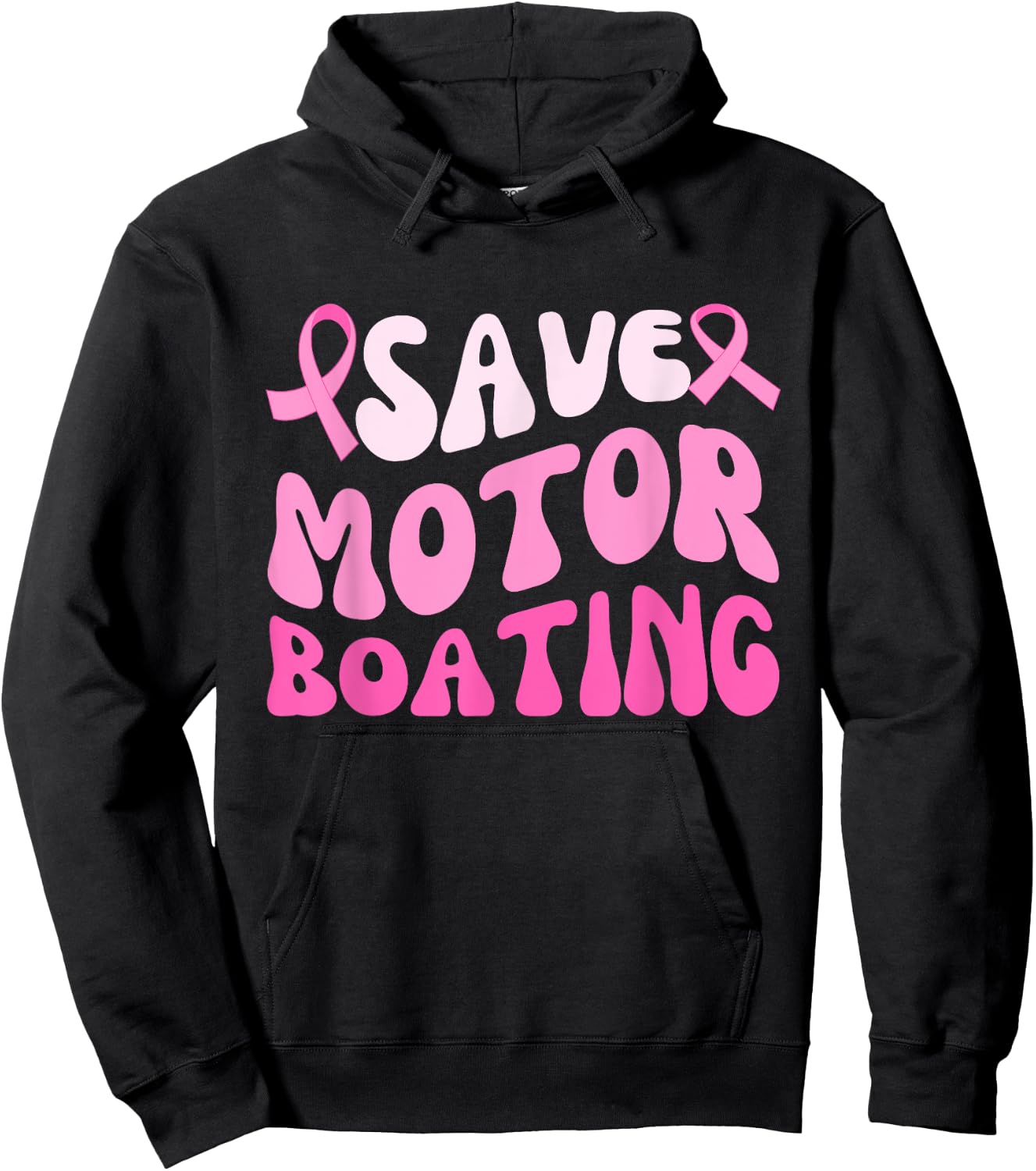 Save Motor Boating Groovy Breast Cancer Pink Ribbon Funny Hoodie - Hoodie | Black