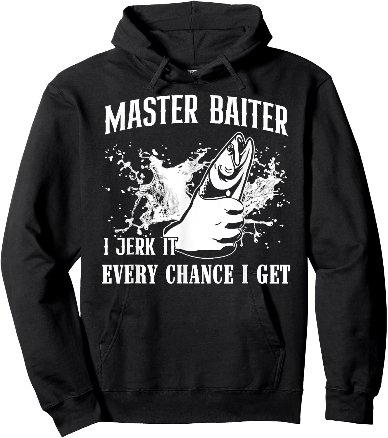 Master Baiter I Jerk It Every Chance I Get - Fishing Hoodie - Hoodie | Black