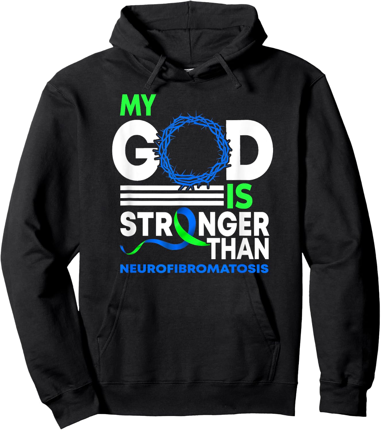 My God Is Stronger Than Neurofibromatosis Awareness Ribbon Hoodie - Hoodie | Black