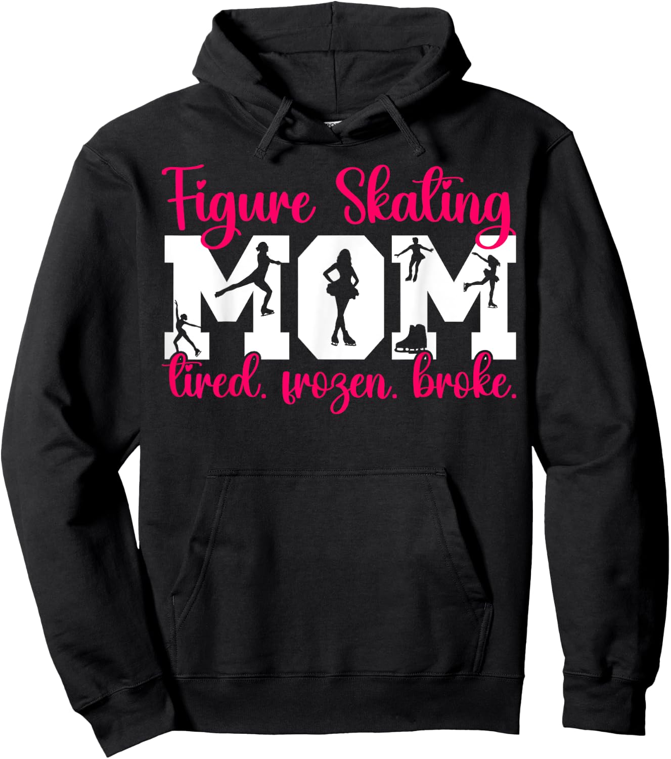 Figure Skating Mom Tired Frozen Mom Of A Figure Skater Mama Hoodie - Hoodie | Black