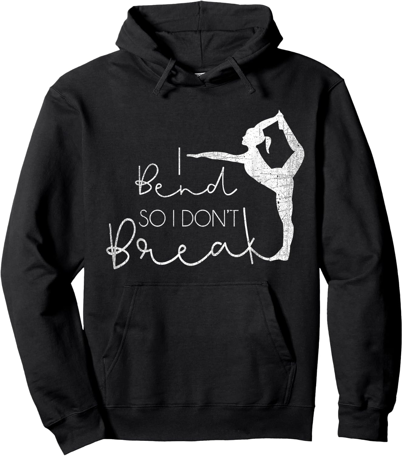 I Bend So I Don't Break Yoga Lover Meditation Women Gifts Hoodie - Hoodie | Black