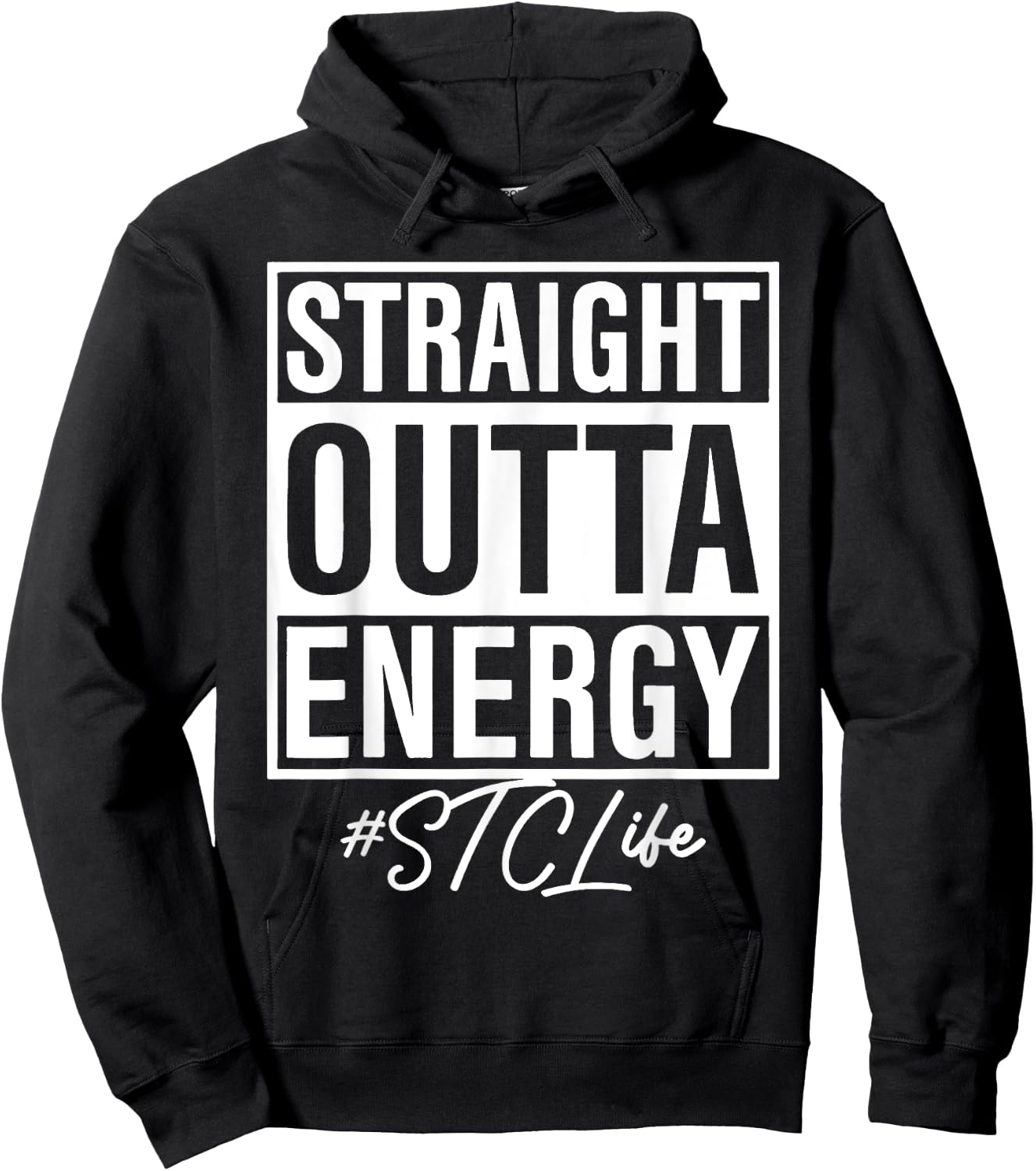Straight Outta Energy STC Life Hoodie - Hoodie | Black