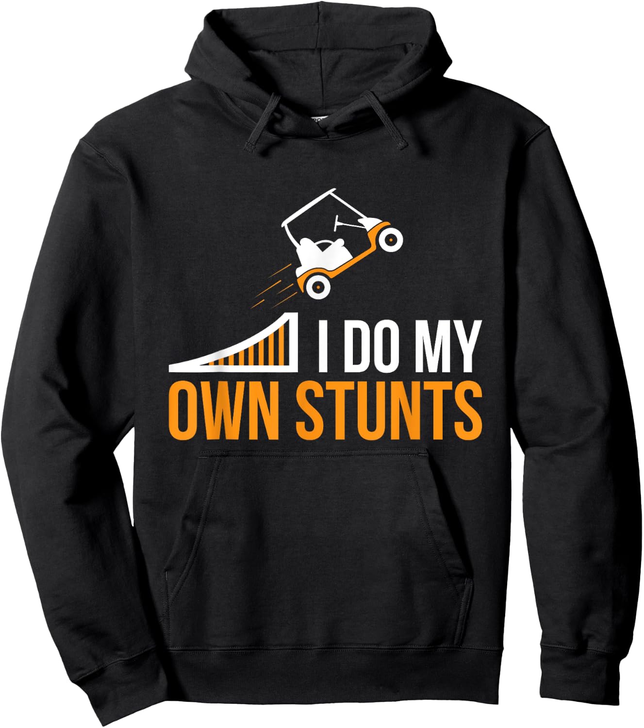 Funny I Do My Own Stunts Golf Cart Hoodie - Hoodie | Black