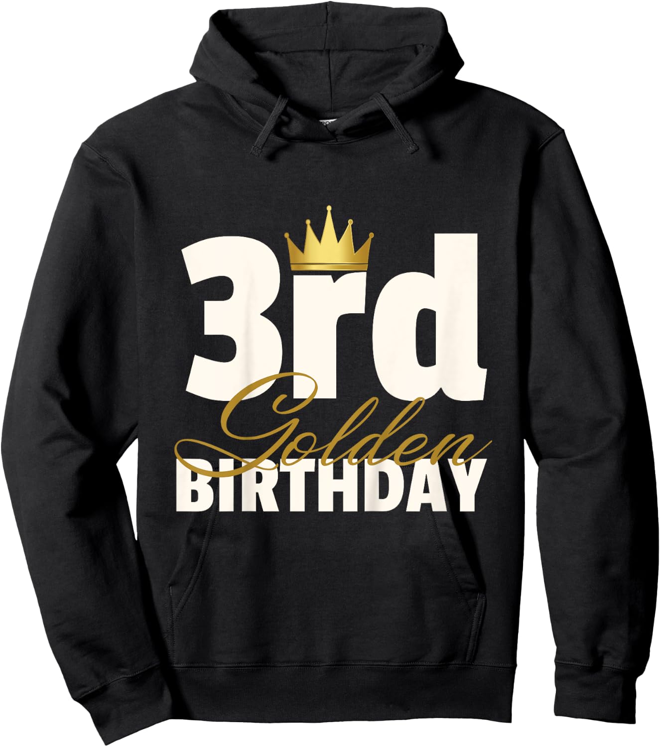 3rd Golden Birthday Year Age Crown Hoodie - Hoodie | Black