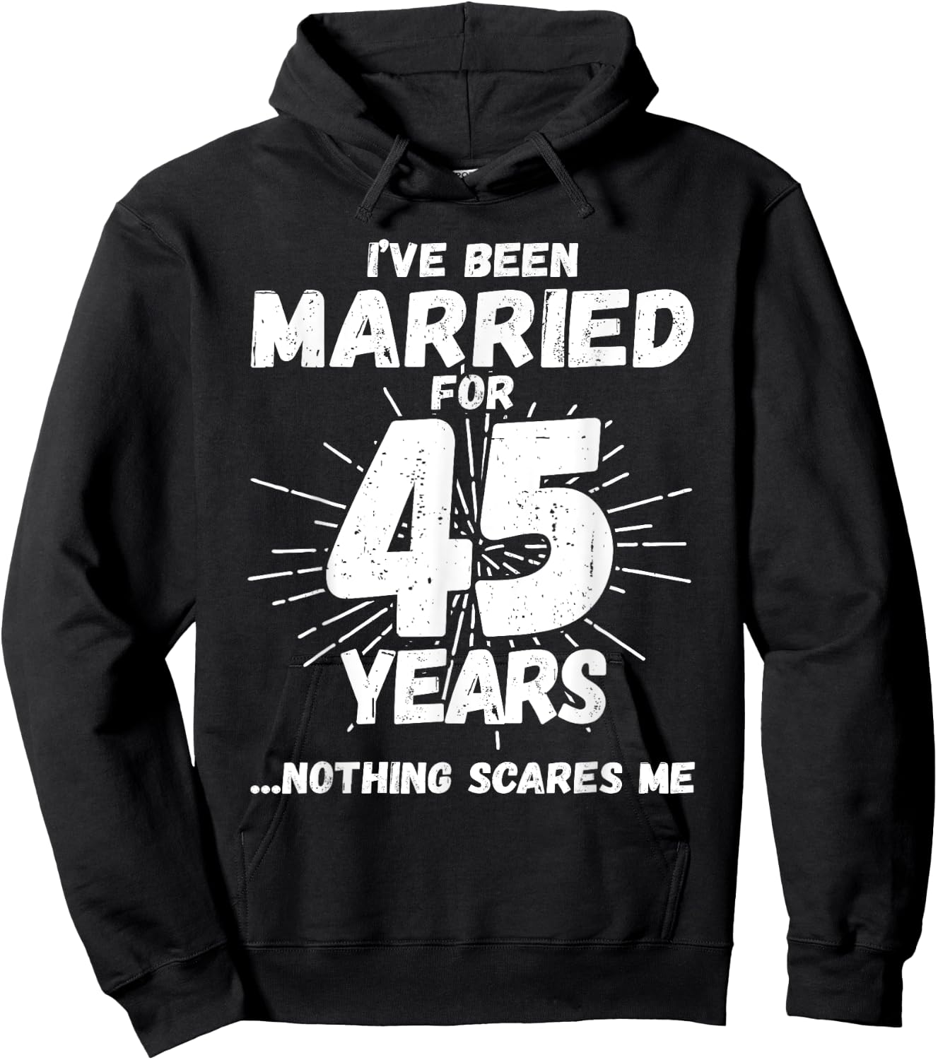 Couples Married 45 Years - Funny 45th Wedding Anniversary Hoodie - Hoodie | Black