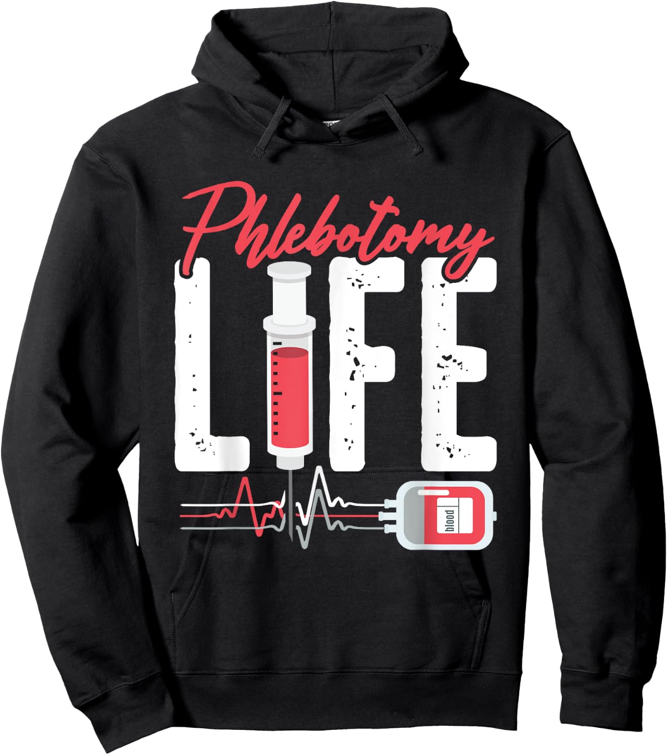 Phlebotomy Life Saying - Phlebotomy Technician Quote Hoodie - Hoodie | Black