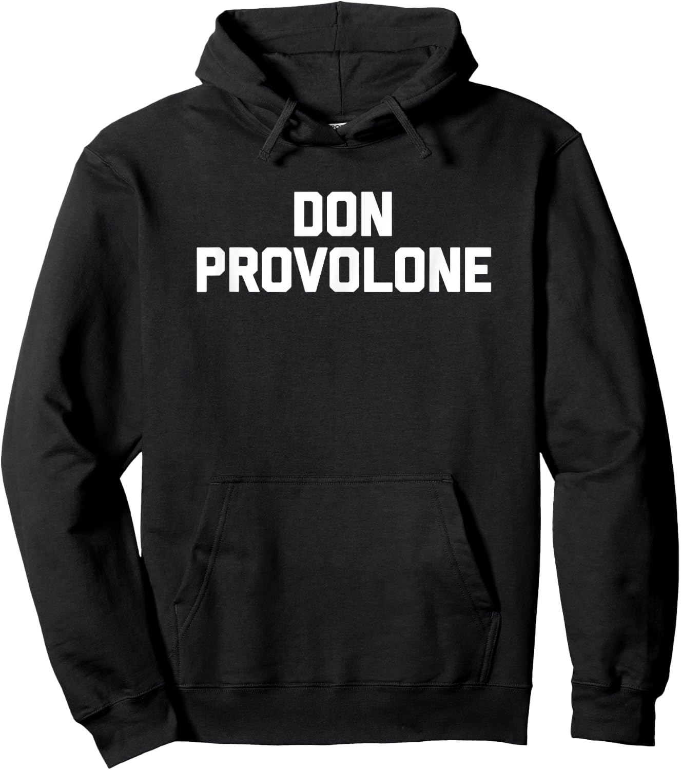 Don Provolone funny saying sarcastic food Italian Hoodie - Hoodie | Black