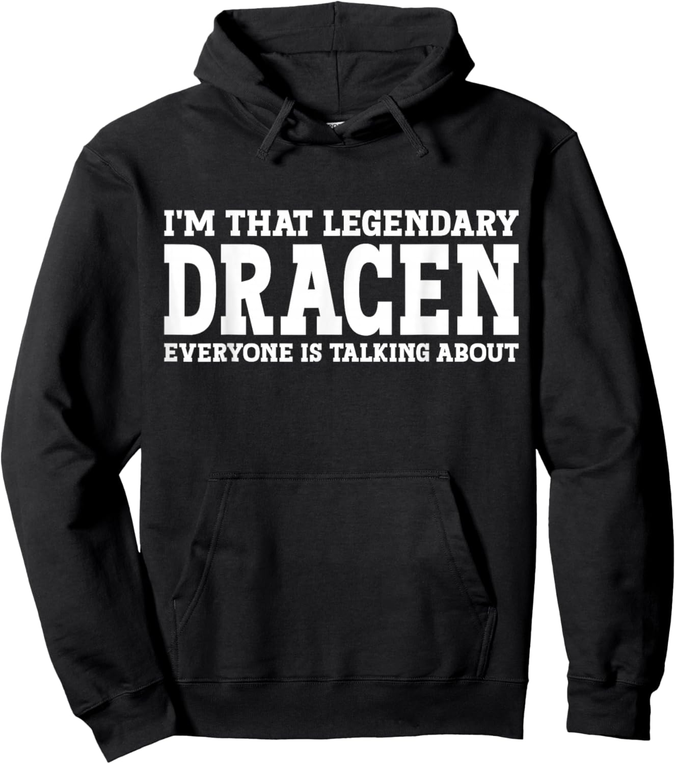 Dracen Personal Name First Name Funny Dracen Hoodie - Hoodie | Black