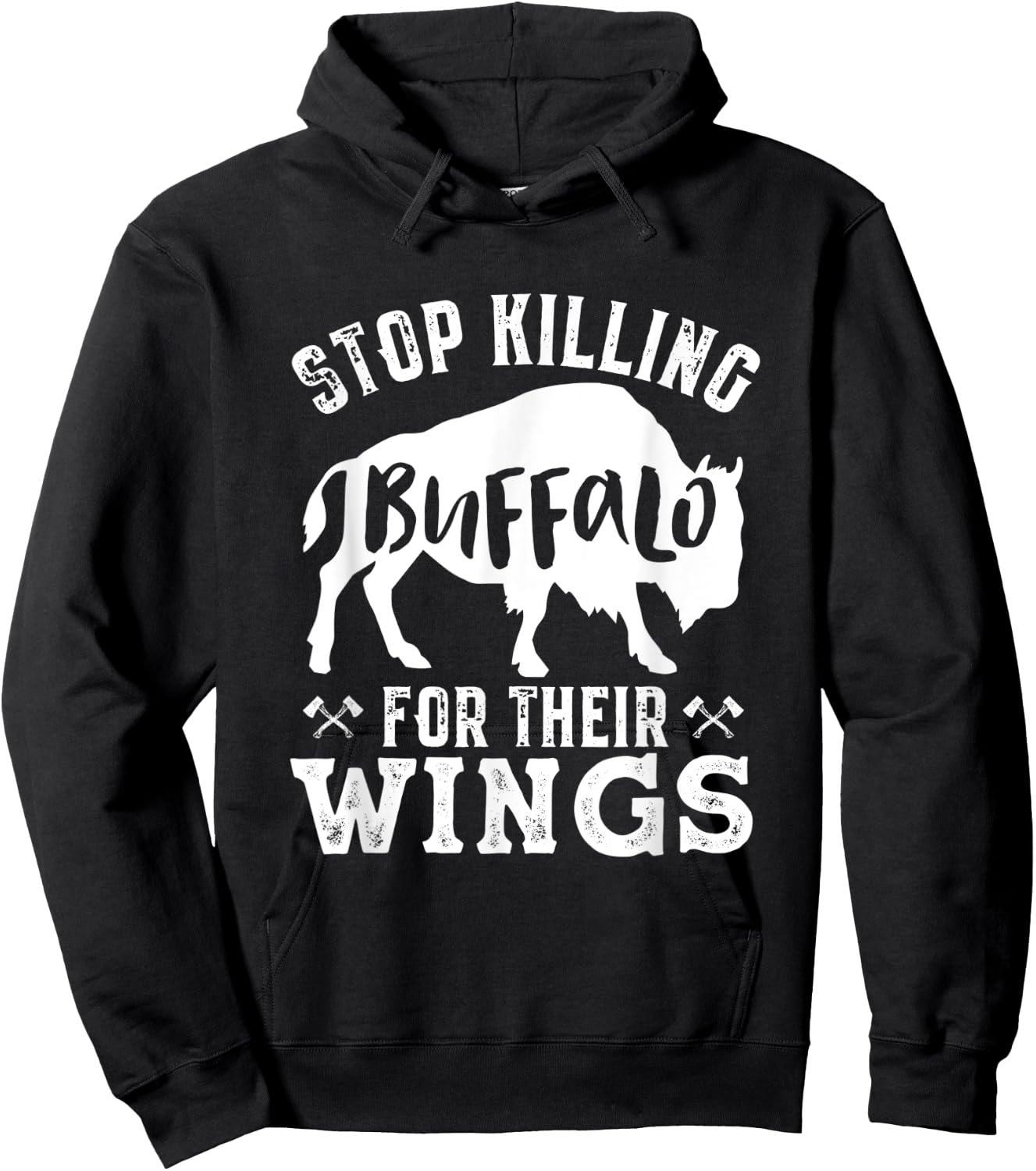 Funny Vegan Humor Stop Killing Buffalo for Their Wings Hoodie - Hoodie | Black