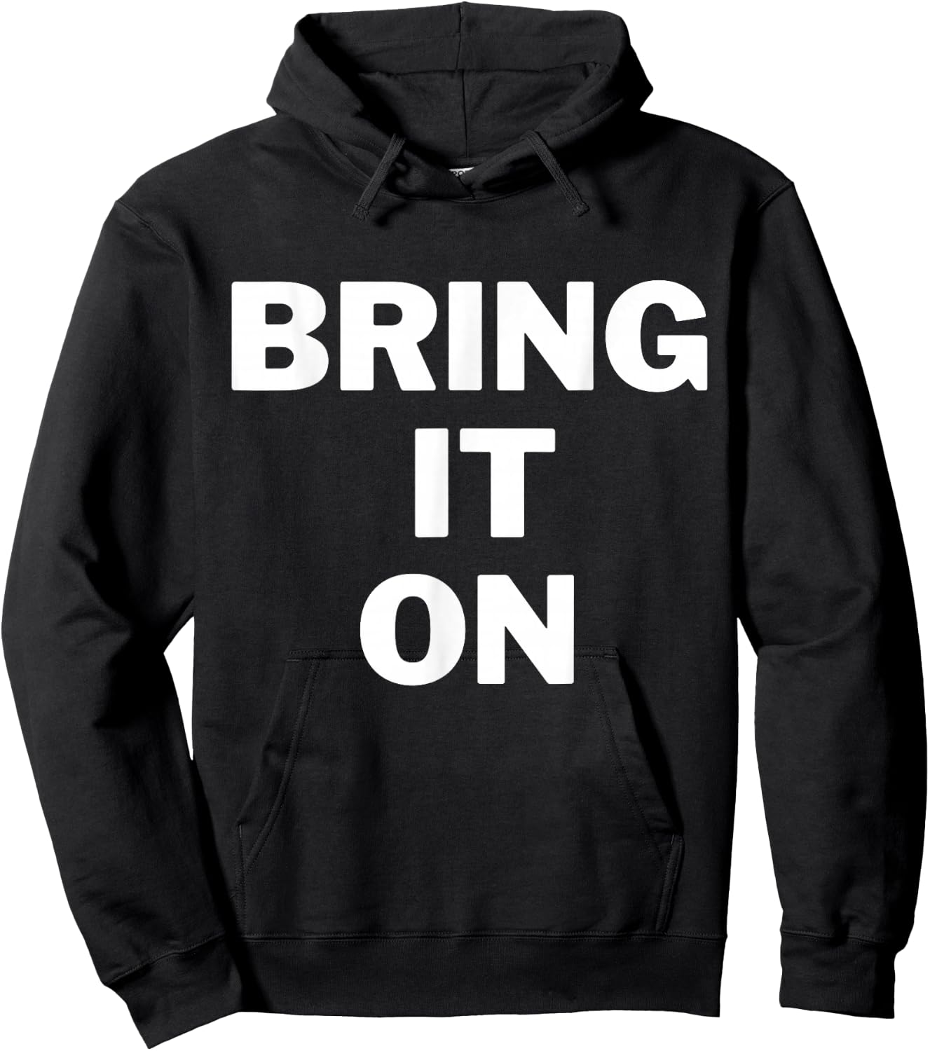 Bring it on bold print inspirational gym shirt Hoodie - Hoodie | Black