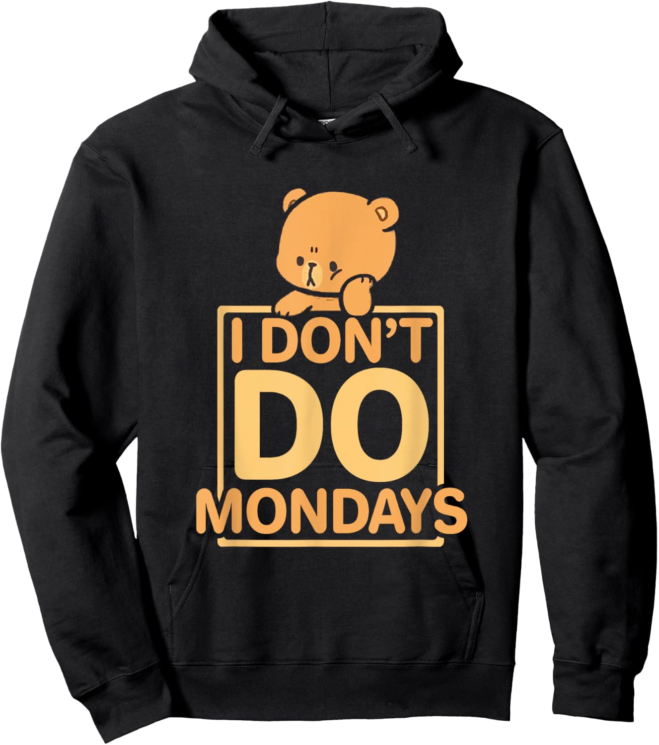 Funny I Don't Do Mondays Hoodie - Hoodie | Black