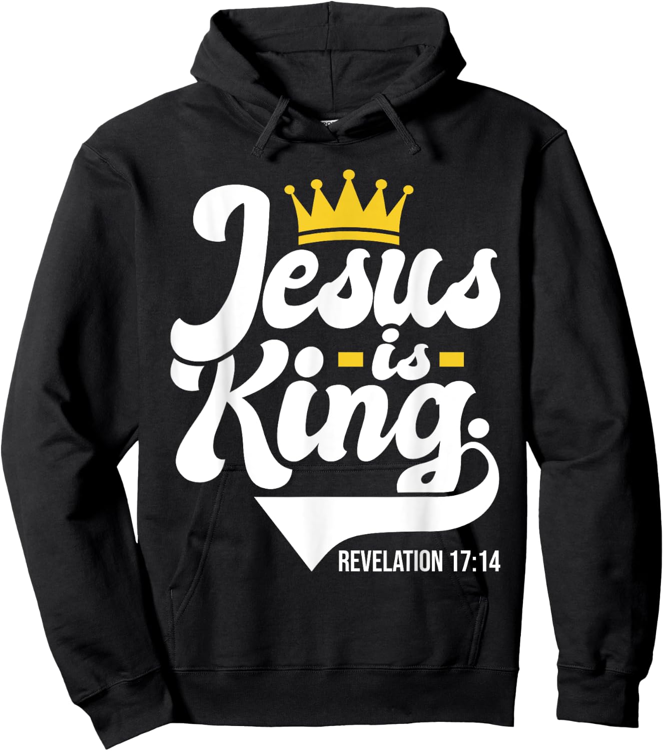 Jesus Is King Revelation 17:14 - Christian Religious Bible Hoodie - Hoodie | Black