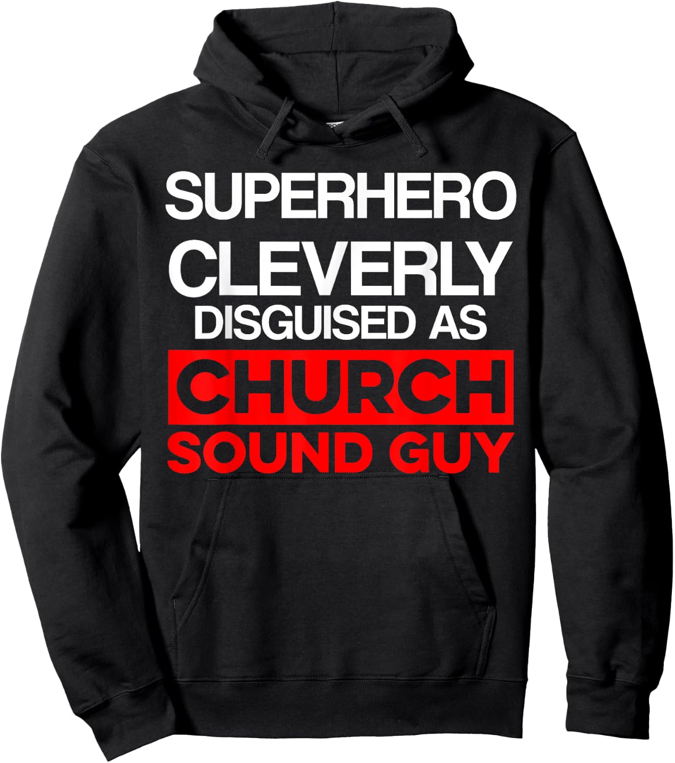 Church Sound Guy Cleverly Audio Tech Engineer Hoodie - Hoodie | Black
