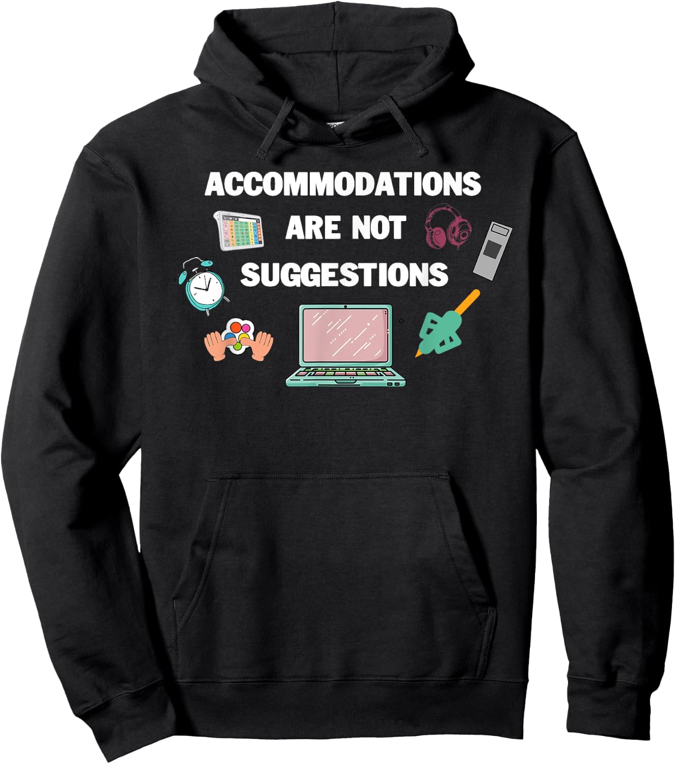 Accommodations Are Not Suggestions SLP , OT , SPED, speech t Hoodie - Hoodie | Black