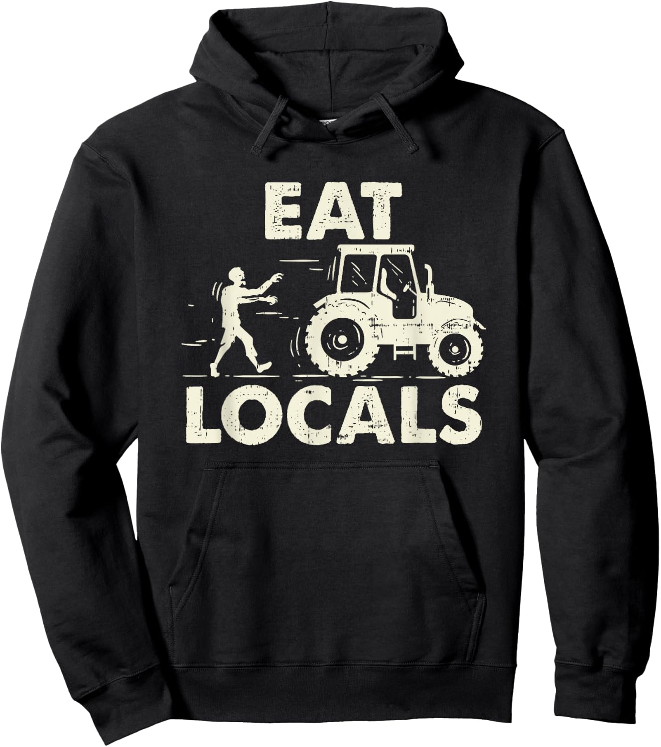 Eat locals - Funny Zombie Farmer Tractor Gift Hoodie - Hoodie | Black