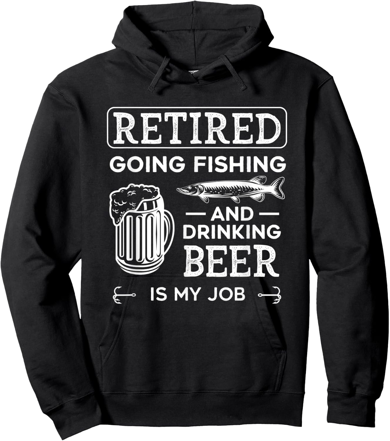 Retired Going Fishing Is My Job Funny Drinking Beer Lover Hoodie - Hoodie | Black