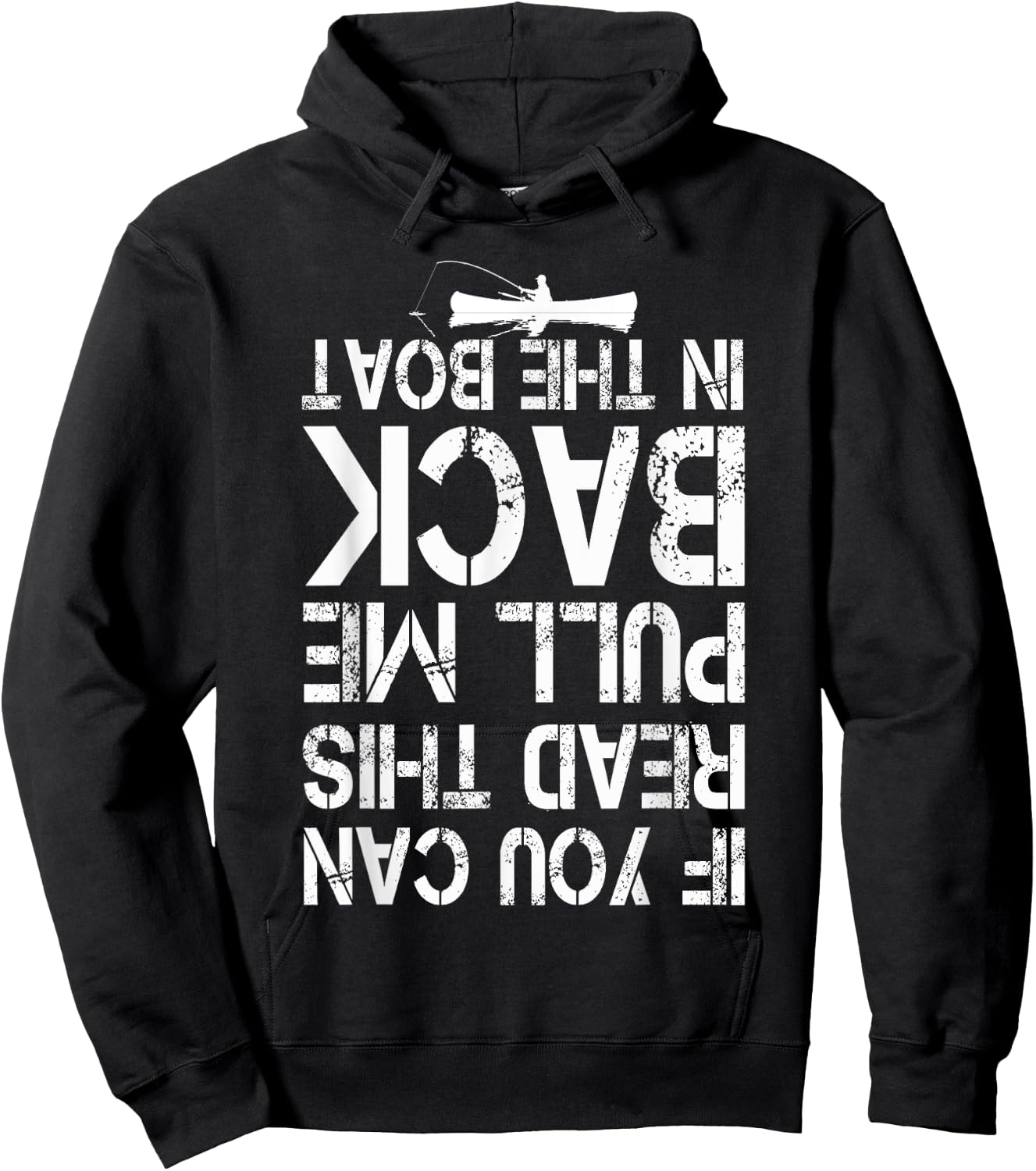 If You Can Read This Pull Me Back In The Boat funny fishing Hoodie - Hoodie | Black