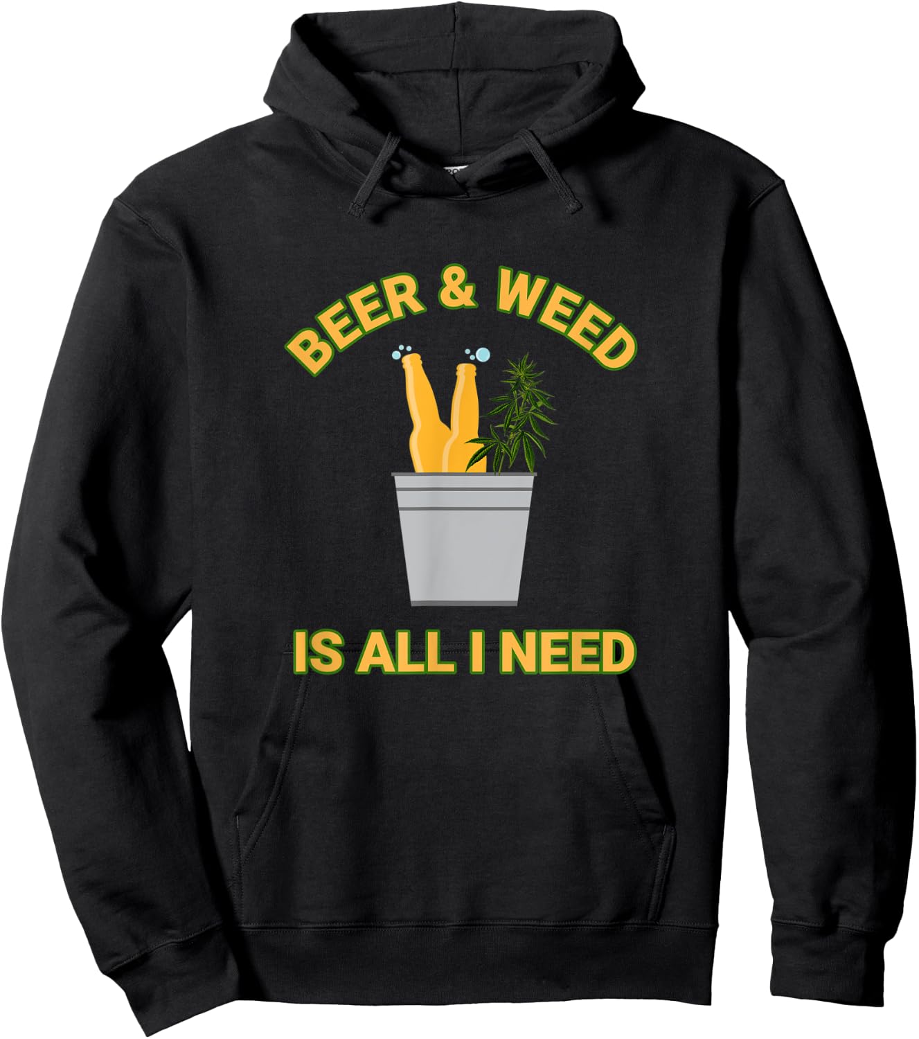 Beer & Weed Is All I Need Love Marijuana Beer Drinker Hoodie - Hoodie | Black