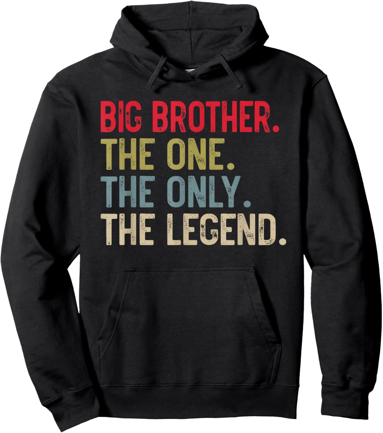 Big Brother The One The Only The Legend for Brother Hoodie - Hoodie | Black