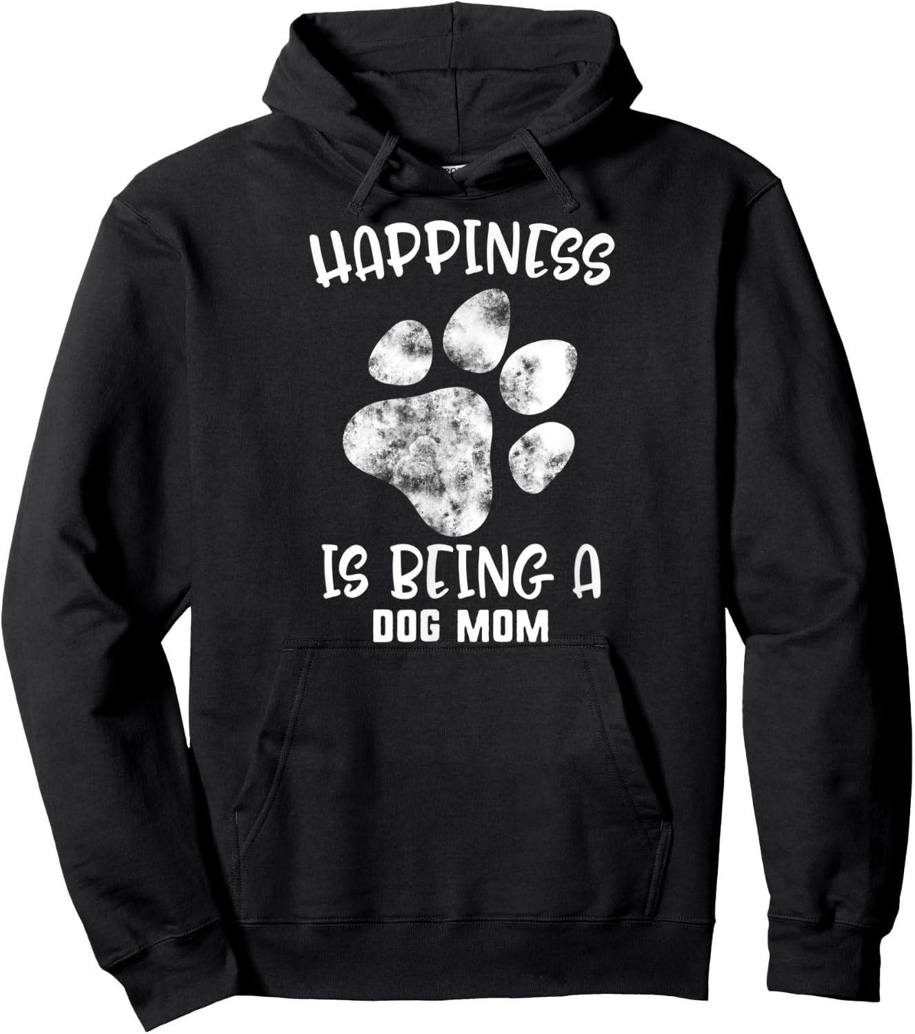 Mother's Day Happiness Is Being A Dog Mom Pet Paw Women Gift Hoodie - Hoodie | Black