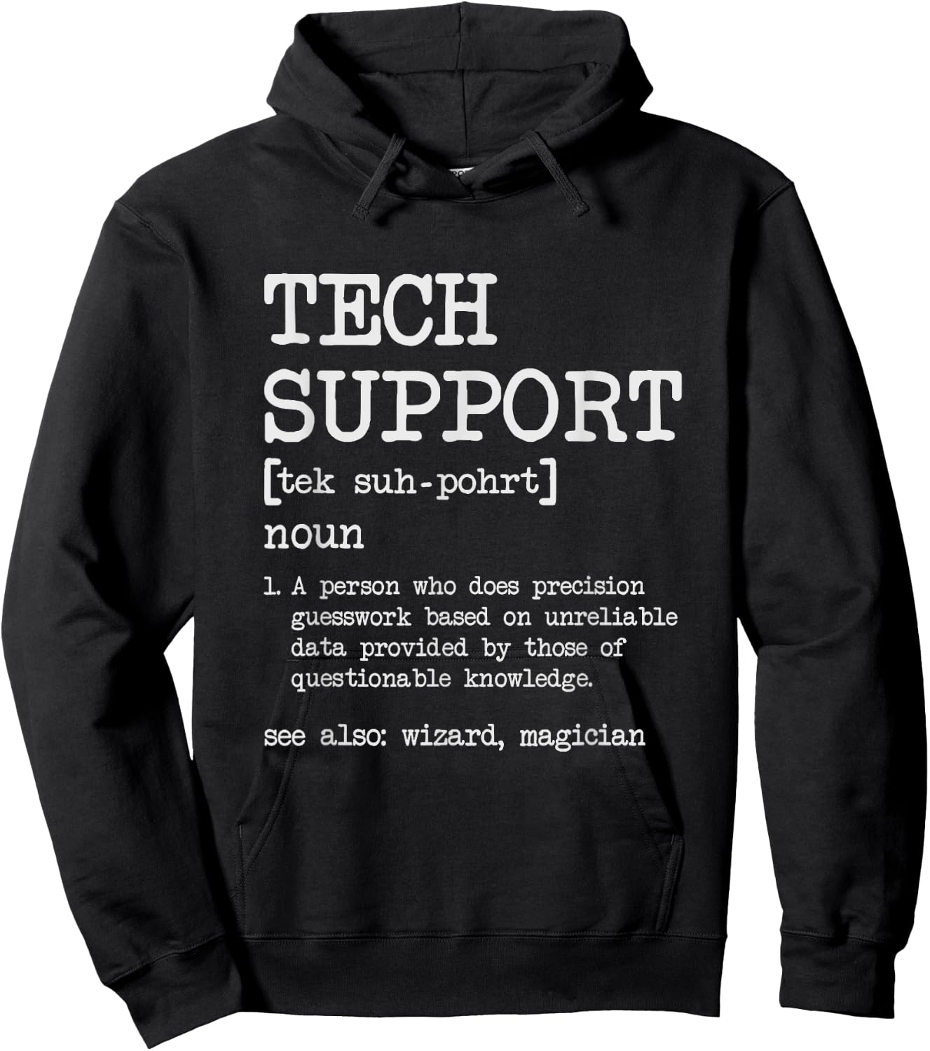 Tech Support Technical Support Definition Computer Service Hoodie - Hoodie | Black
