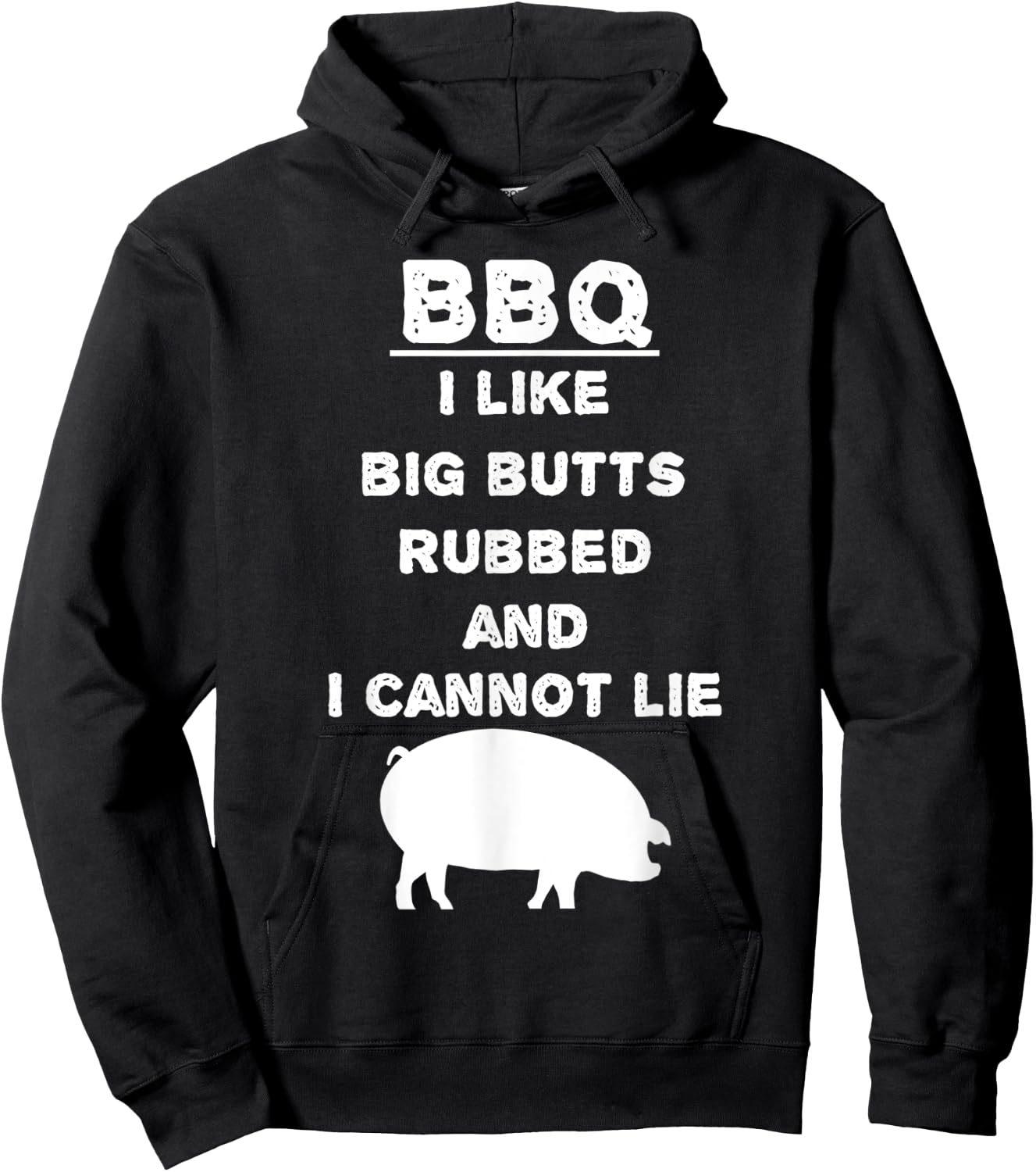 I like big Butts rubbed and I cannot lie - BBQ - Barbecue Hoodie - Hoodie | Black