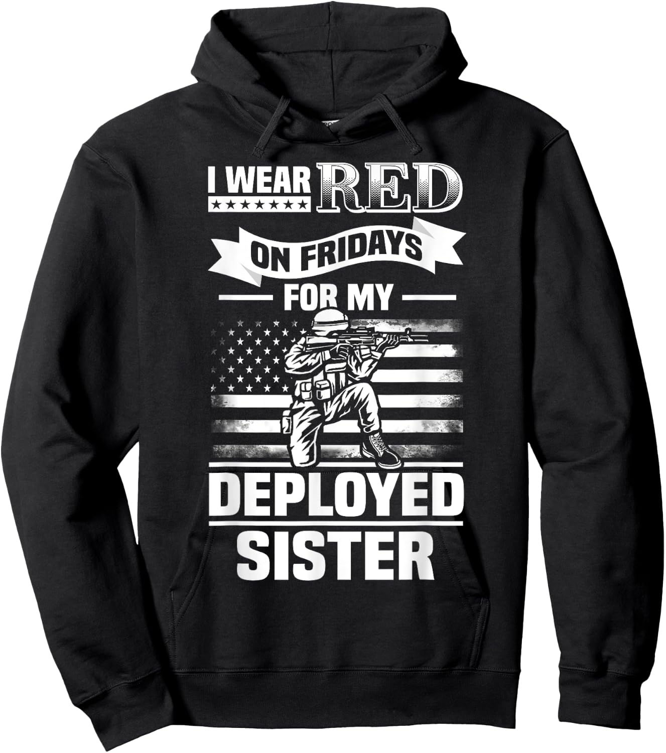 Red Friday for My Sister Military Troops Deployed Wear Hoodie - Hoodie | Black