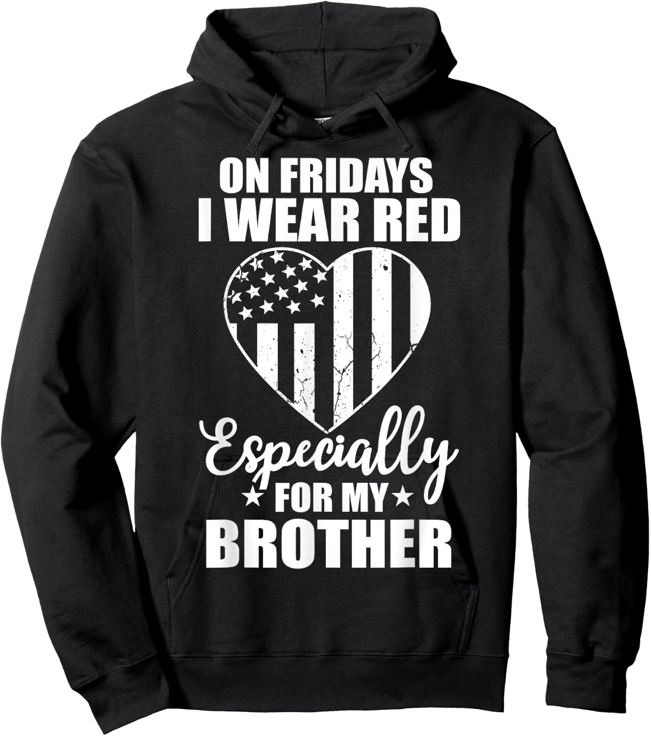 Wear Red For My Brother On Fridays Military Deployed Gift Hoodie - Hoodie | Black