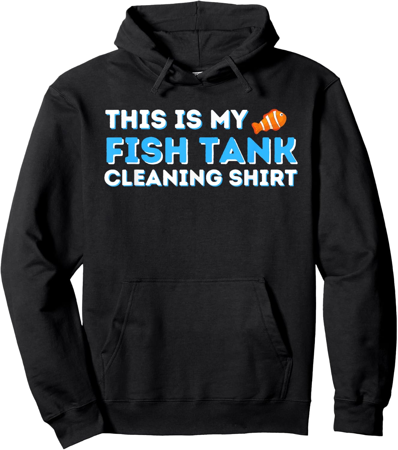 This Is My Fish Tank Cleaning Shirt Fish Keeper Fishkeeping Hoodie - Hoodie | Black