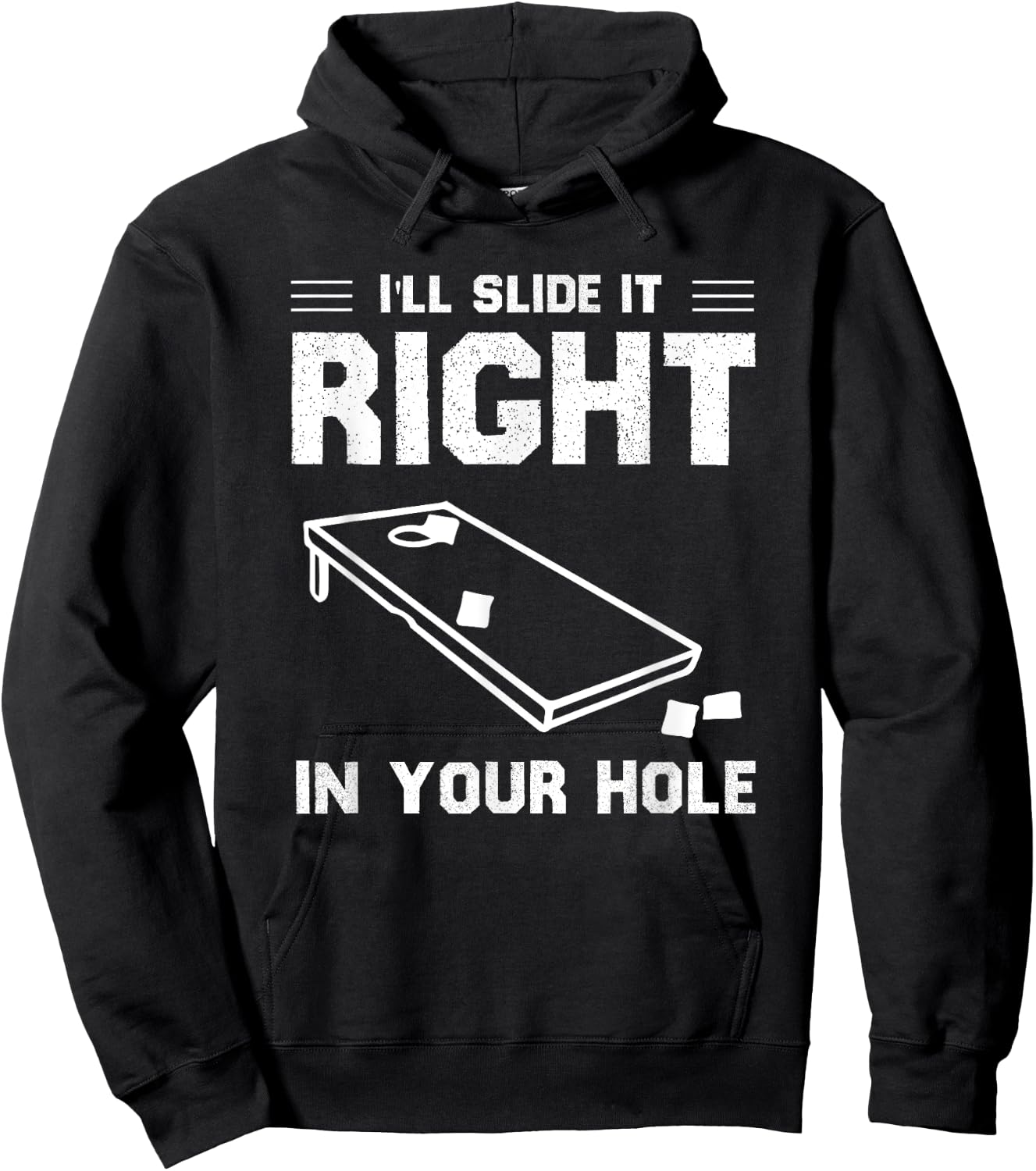 Funny Cornhole Lover I'll Slide It Right In Your Hole Game Hoodie - Hoodie | Black