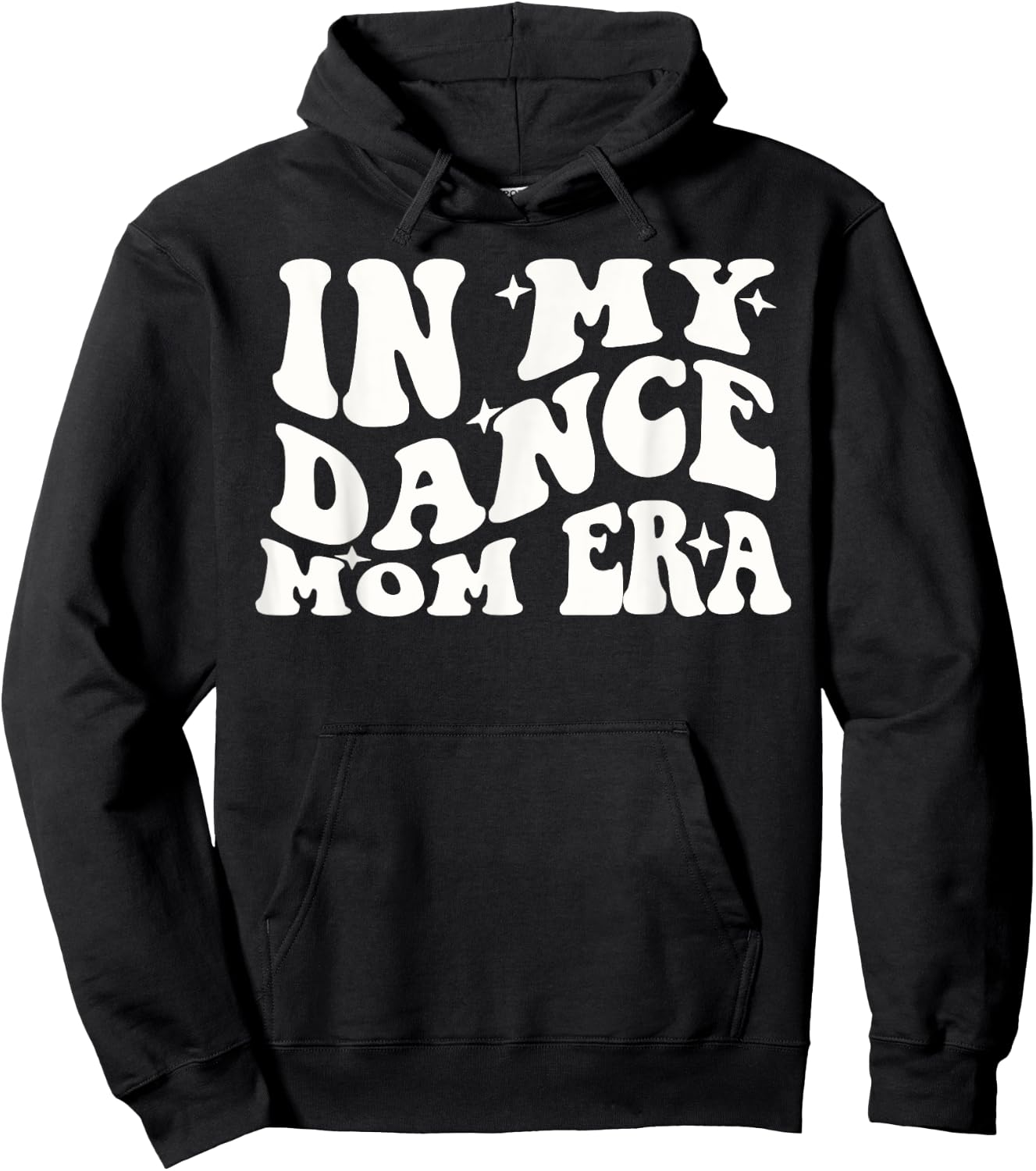In My Dance Mom Era Groovy Dance Lover Dancer Mama Hoodie - Hoodie | Black
