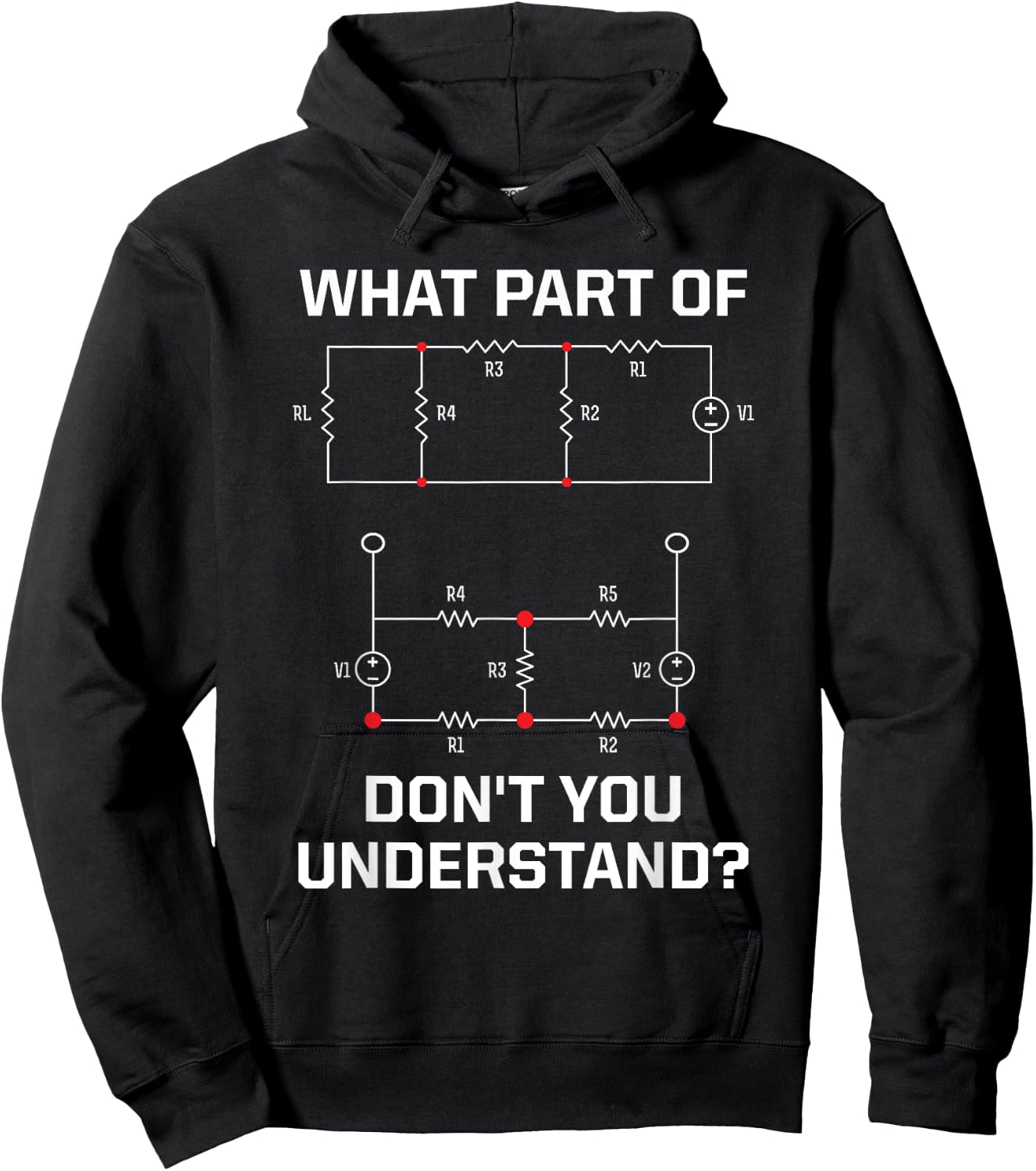 What Part Don't You Understand - Funny Electrical Engineer Hoodie - Hoodie | Black