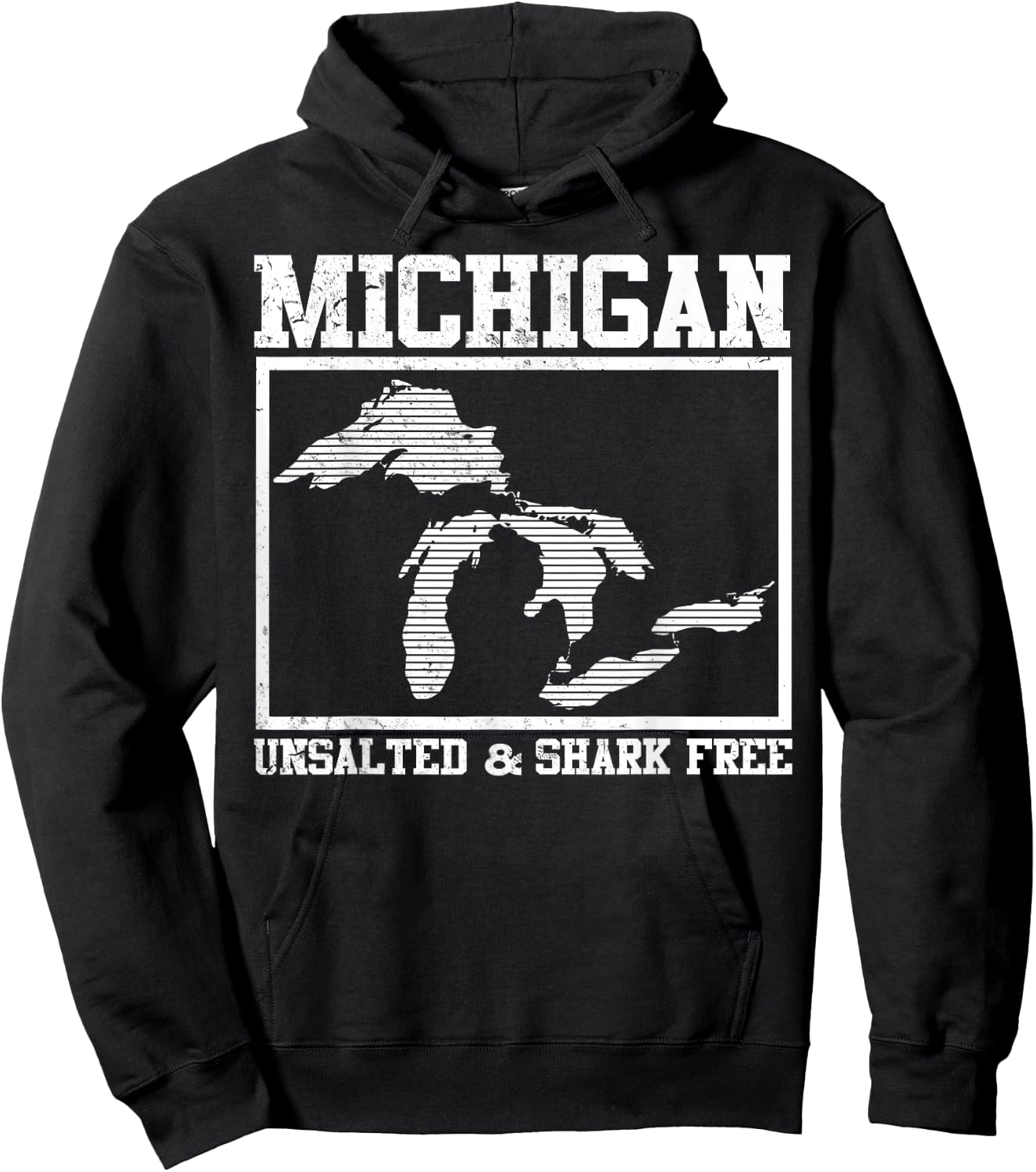 Cool Michigan Unsalted & Shark Free | Funny Fishermen Gift Hoodie - Hoodie | Black
