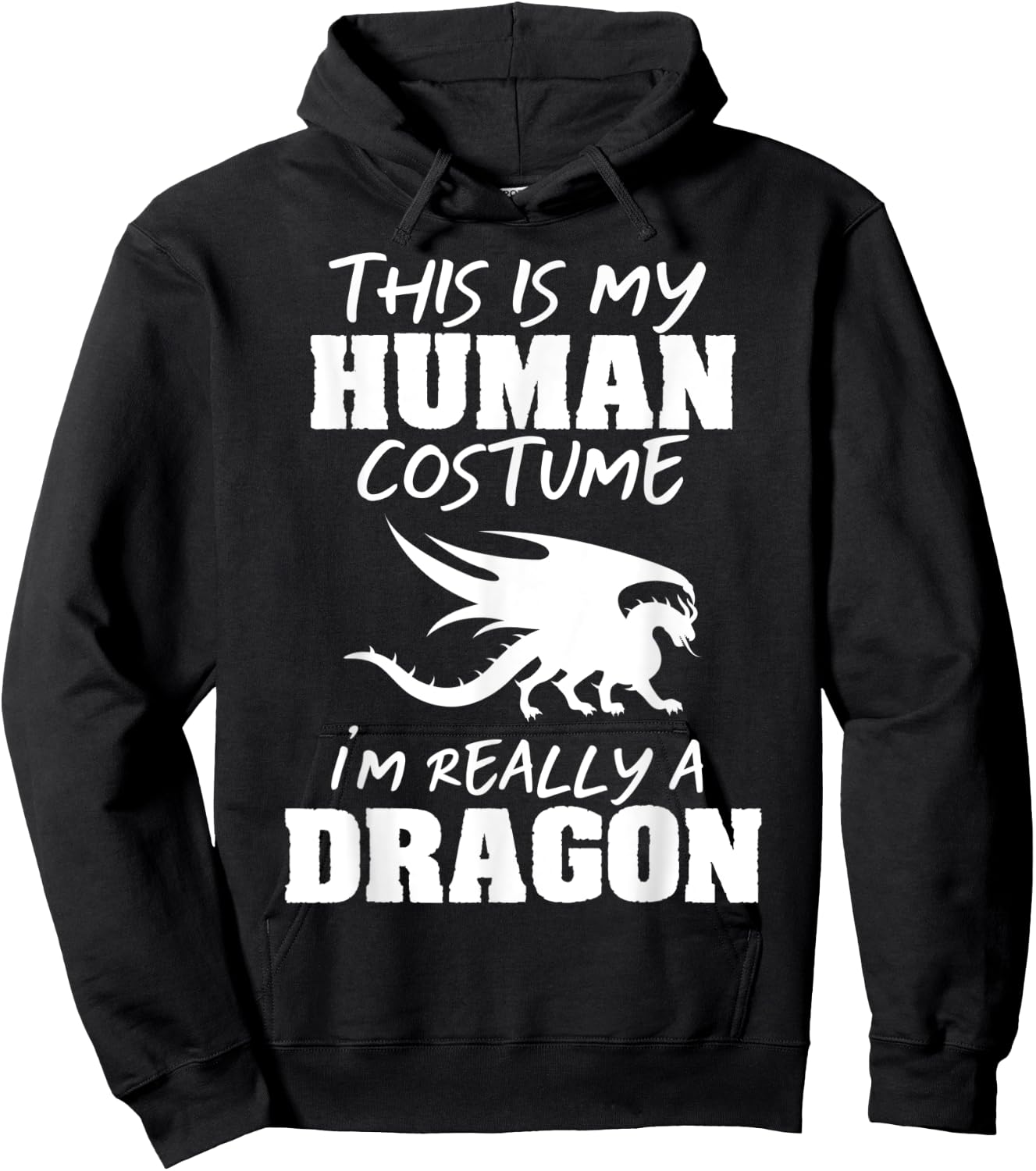 This Is My Human Costume I'm Really A Dragon Funny Gift Hoodie - Hoodie | Black