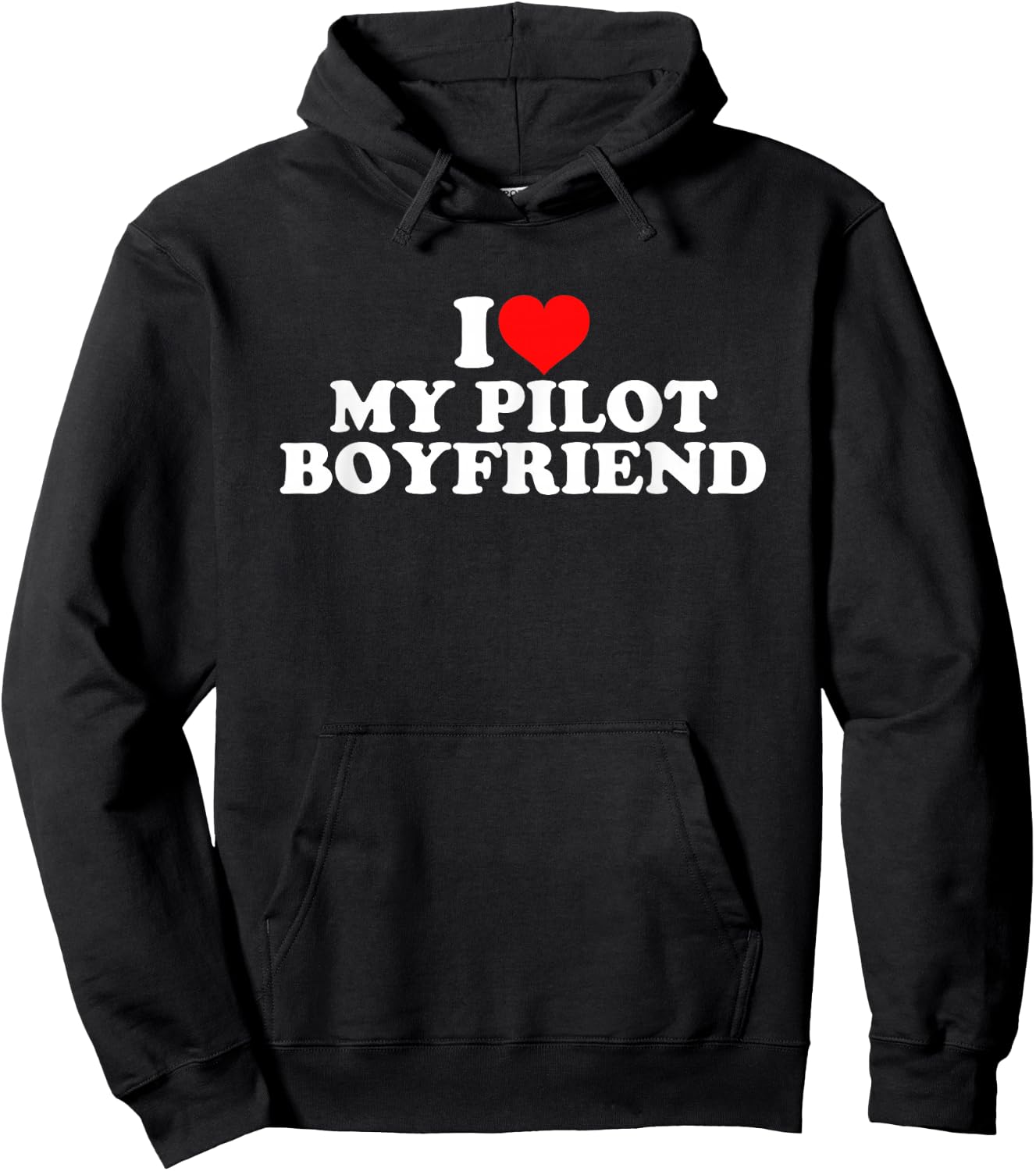 I Love My Pilot Boyfriend Hoodie - Hoodie | Black