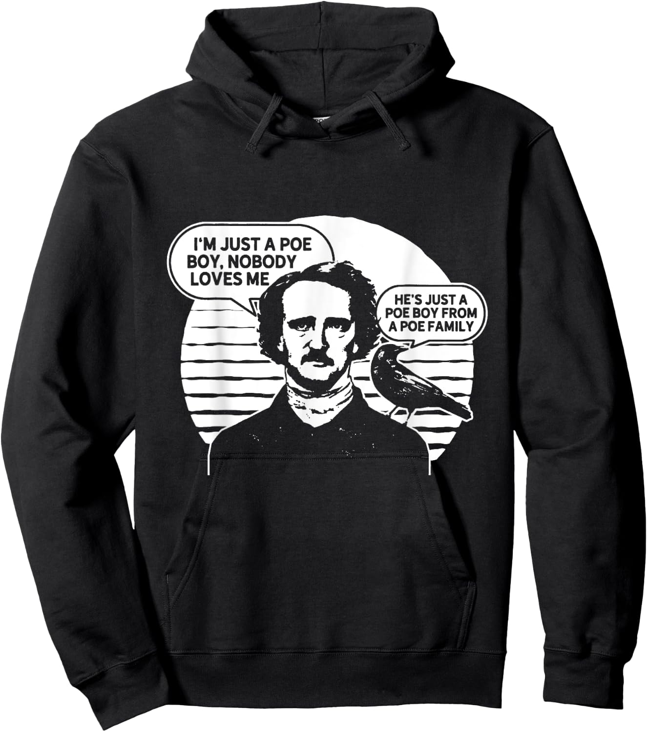 I'm Just a Poe Boy Nobody Loves Me bookworm Hoodie - Hoodie | Black