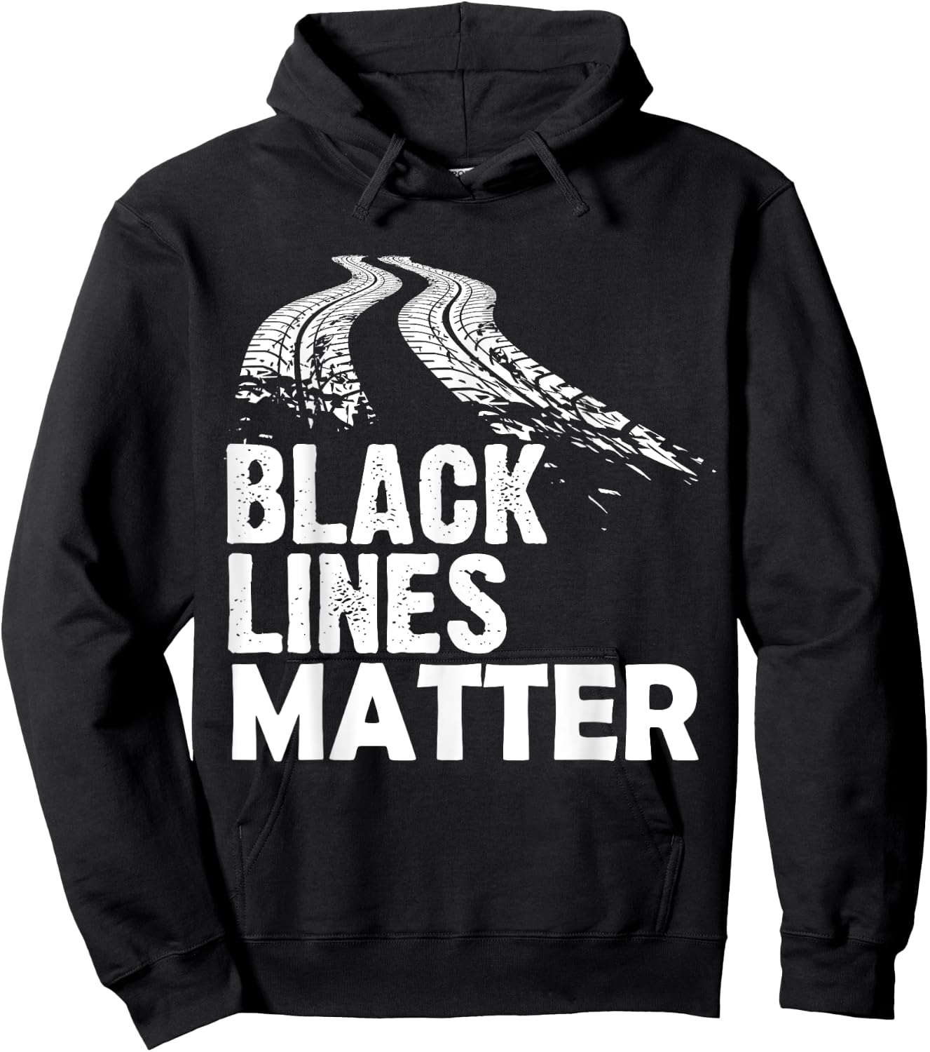 Black Lines Matter! Funny Racing Drift Car Guys Hoodie - Hoodie | Black