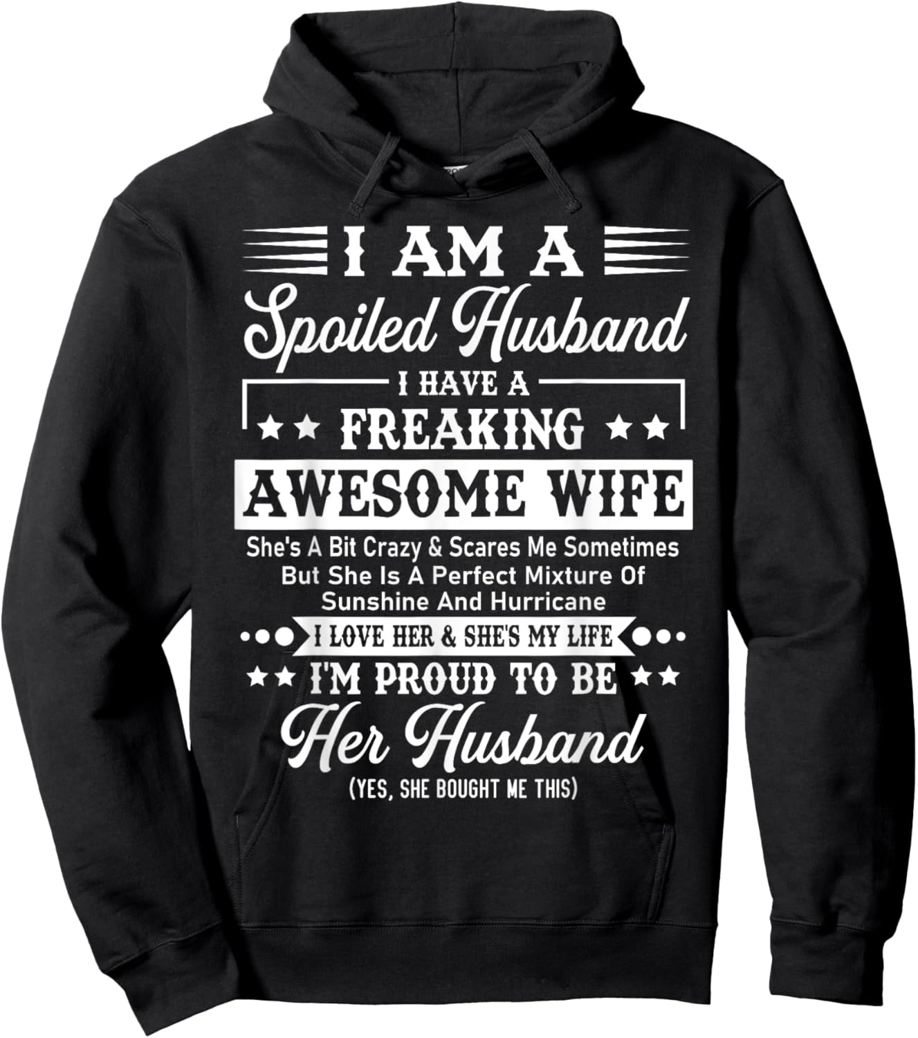 I Am A Spoiled Husband - Funny Husband And Wife Hoodie - Hoodie | Black