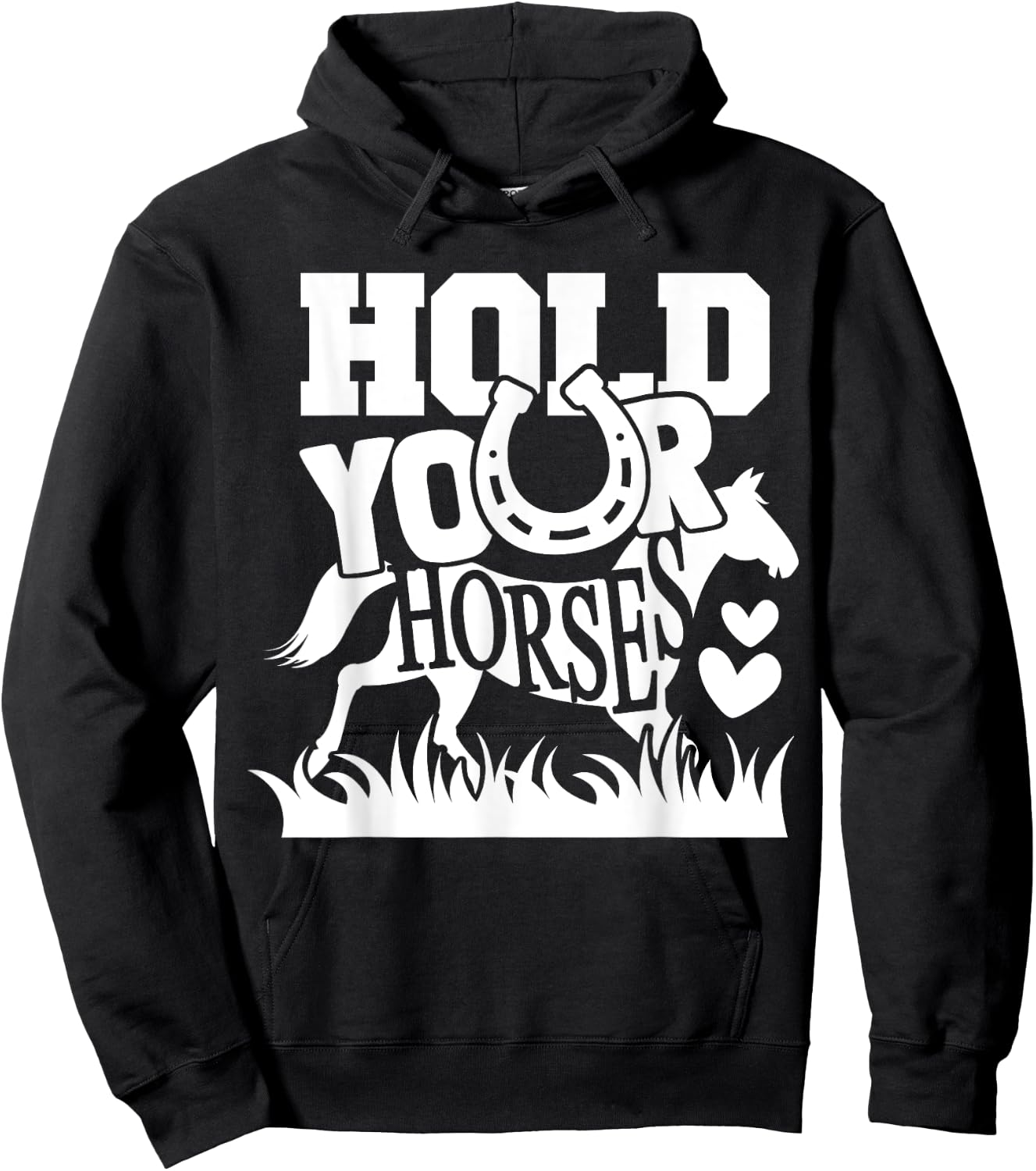 Horse Lover - Hold Your Horses Funny Hoodie - Hoodie | Black