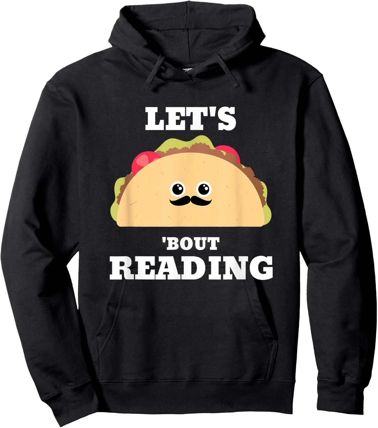 Lets Taco Bout Reading Book Lover Librarian Reading Teacher Hoodie - Hoodie | Black