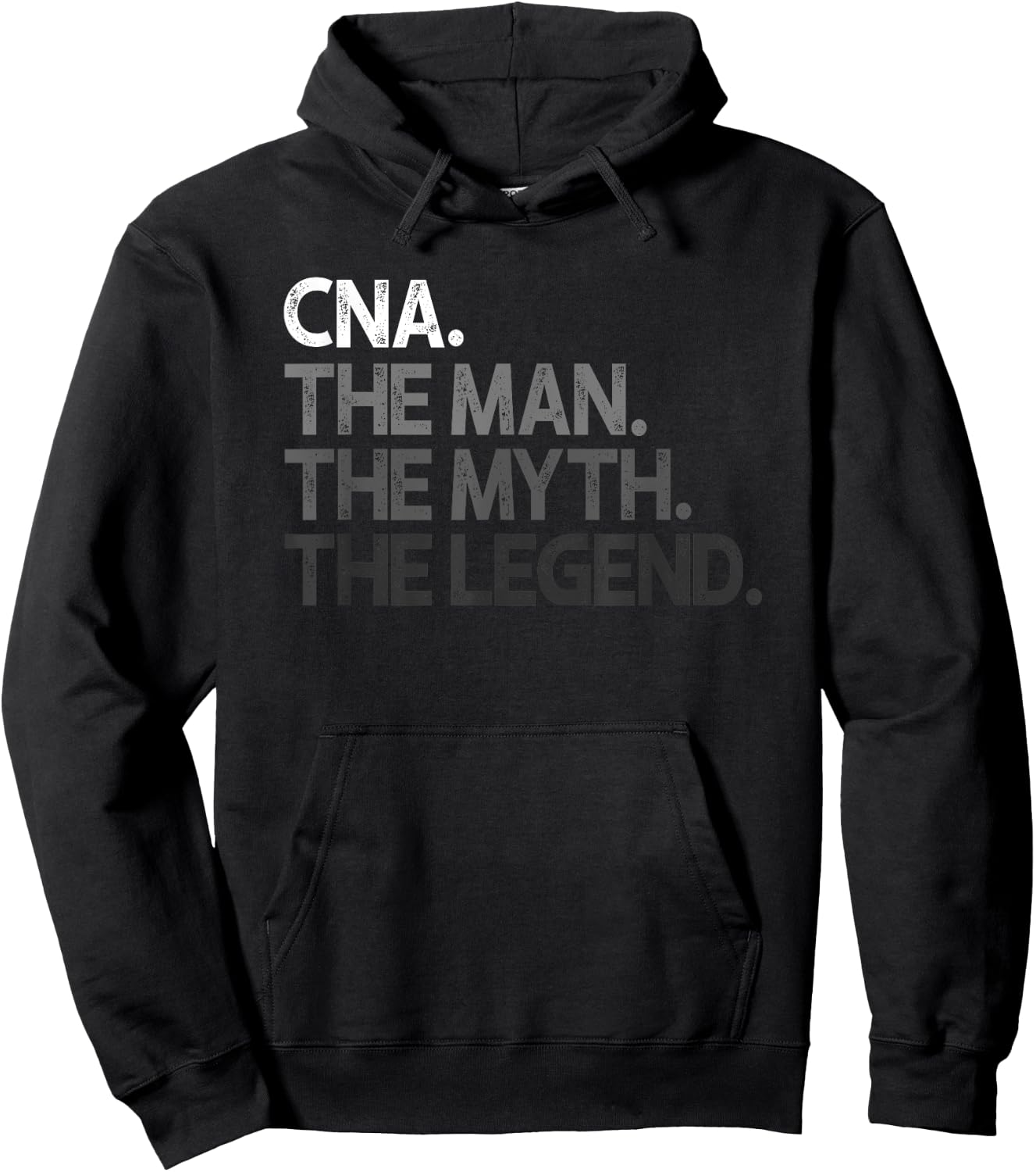 CNA The Man Myth Legend Gift Hoodie - Hoodie | Black