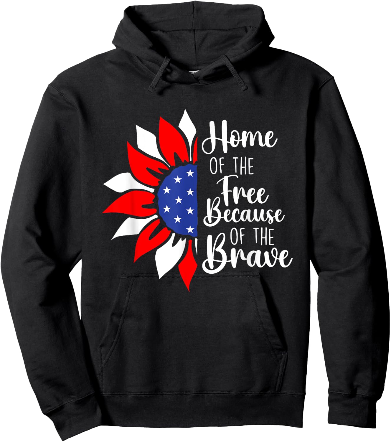 Home Of The Free Because Of The Brave - Memorial Day Hoodie - Hoodie | Black