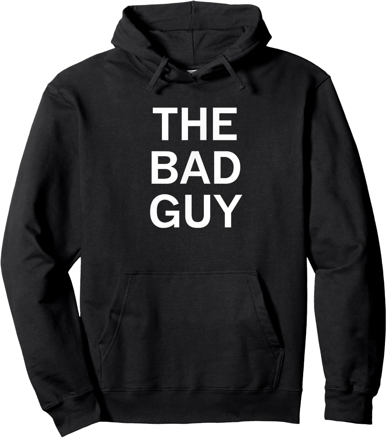 Attitude Phrases, Quotes, Memes, Gift Ideas The Bad Guy, Sarcastic, Funny, Joke, Family -Adults Black Hoodie - Hoodie | Black