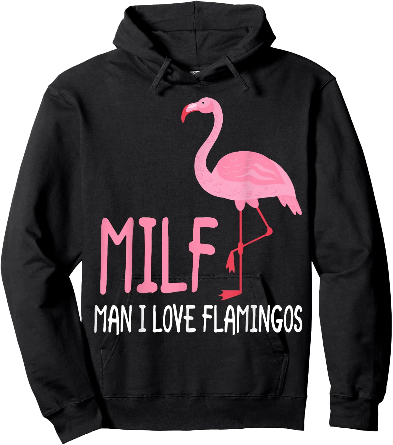 MILF Man I Love Flamingos Women Hoodie - Hoodie | Black