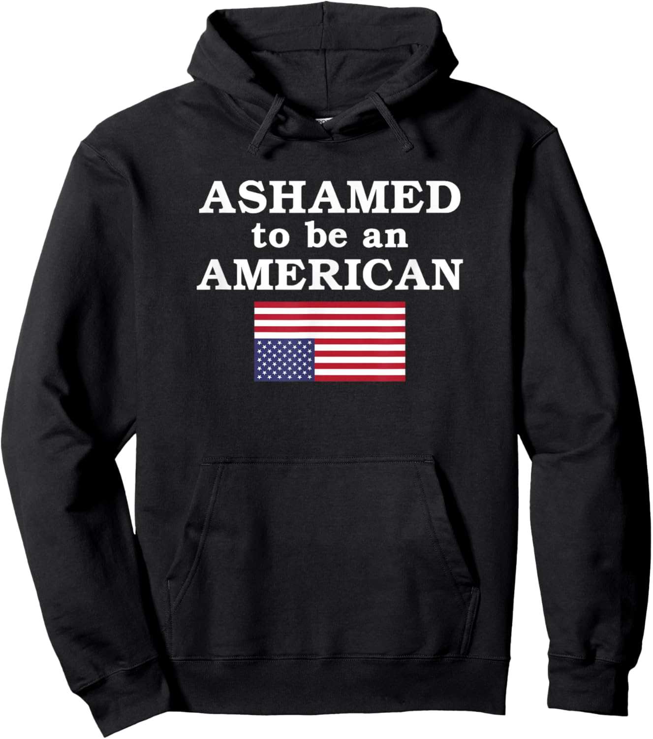 Ashamed to be an American Hoodie - Hoodie | Black