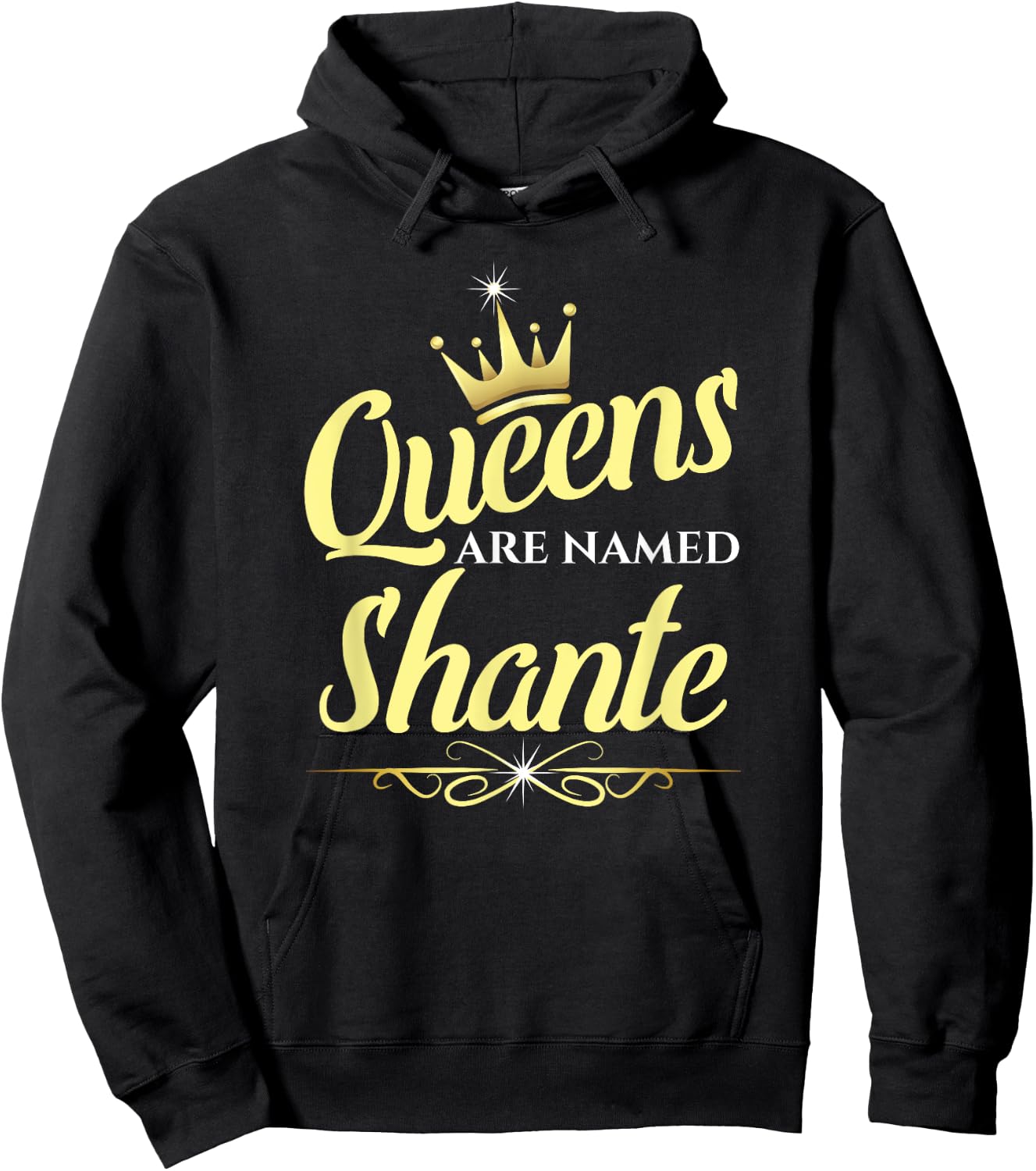 Queens Are Named Shante Hoodie - Hoodie | Black