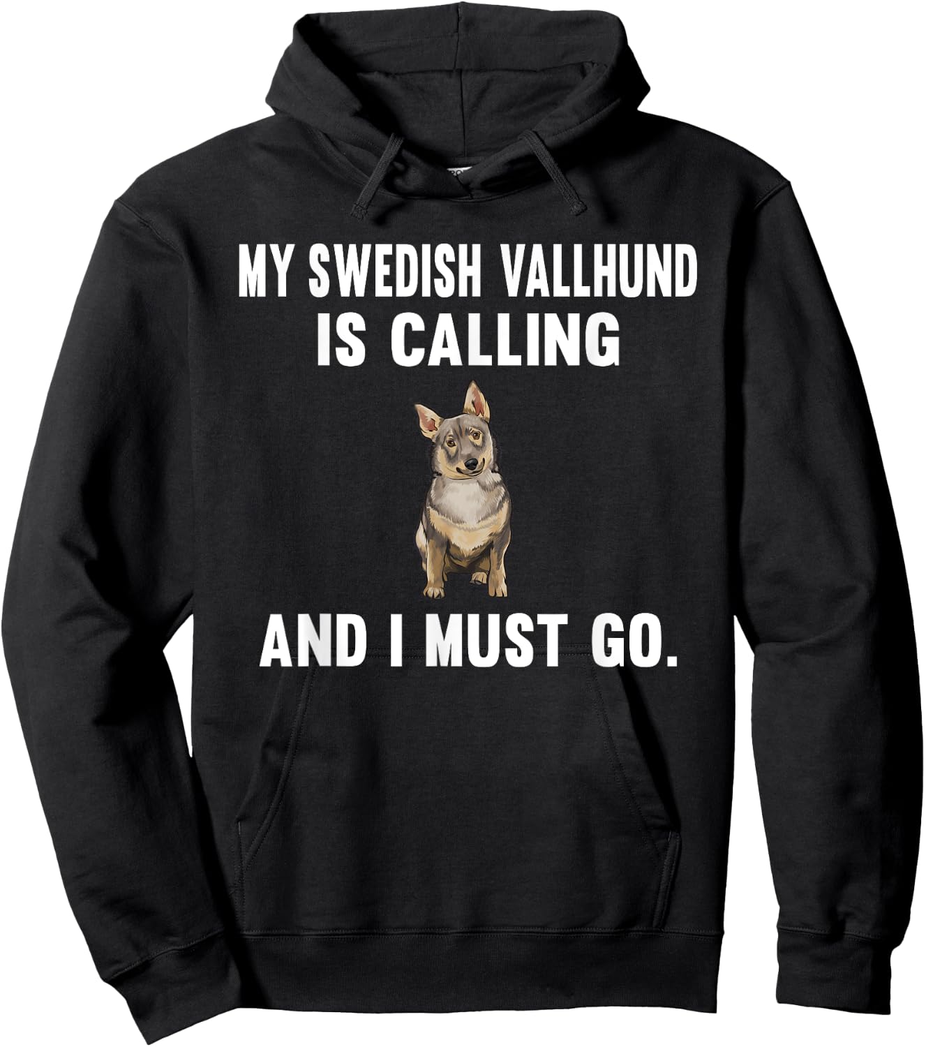 Funny My Swedish Vallhund Is Calling And i Must Go Dog Men Women Hoodie - Hoodie | Black