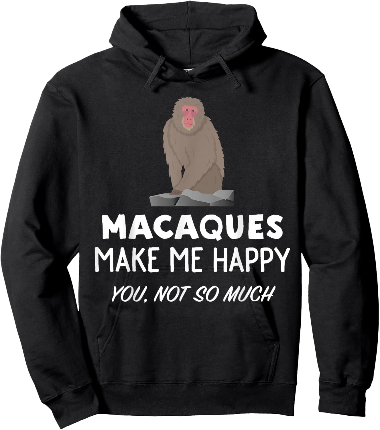 Macaque Monkey Lover Gift | Macaques Make Me Happy Hoodie - Hoodie | Black