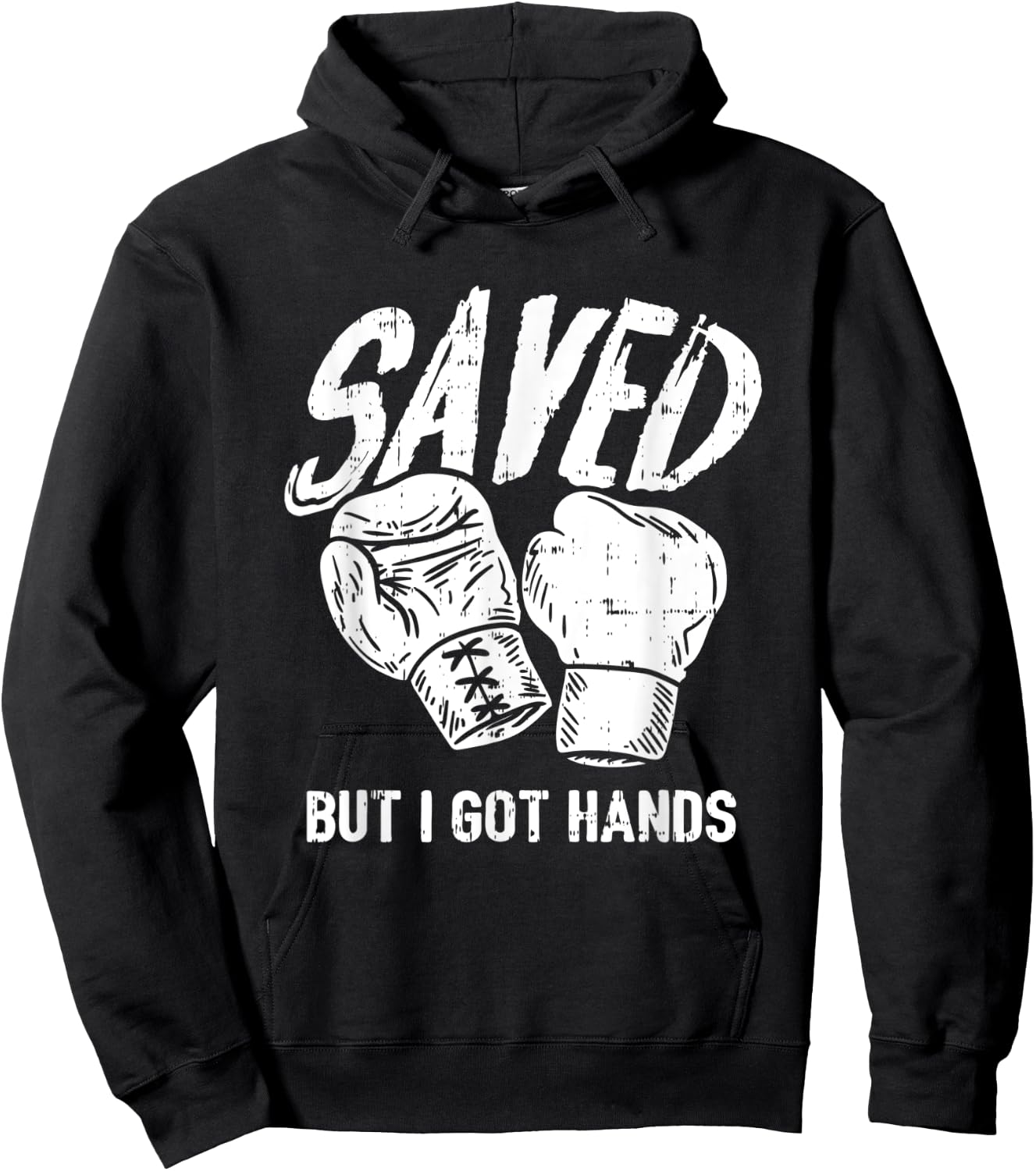 Saved, But I Got Hands Boxing Hoodie - Hoodie | Black