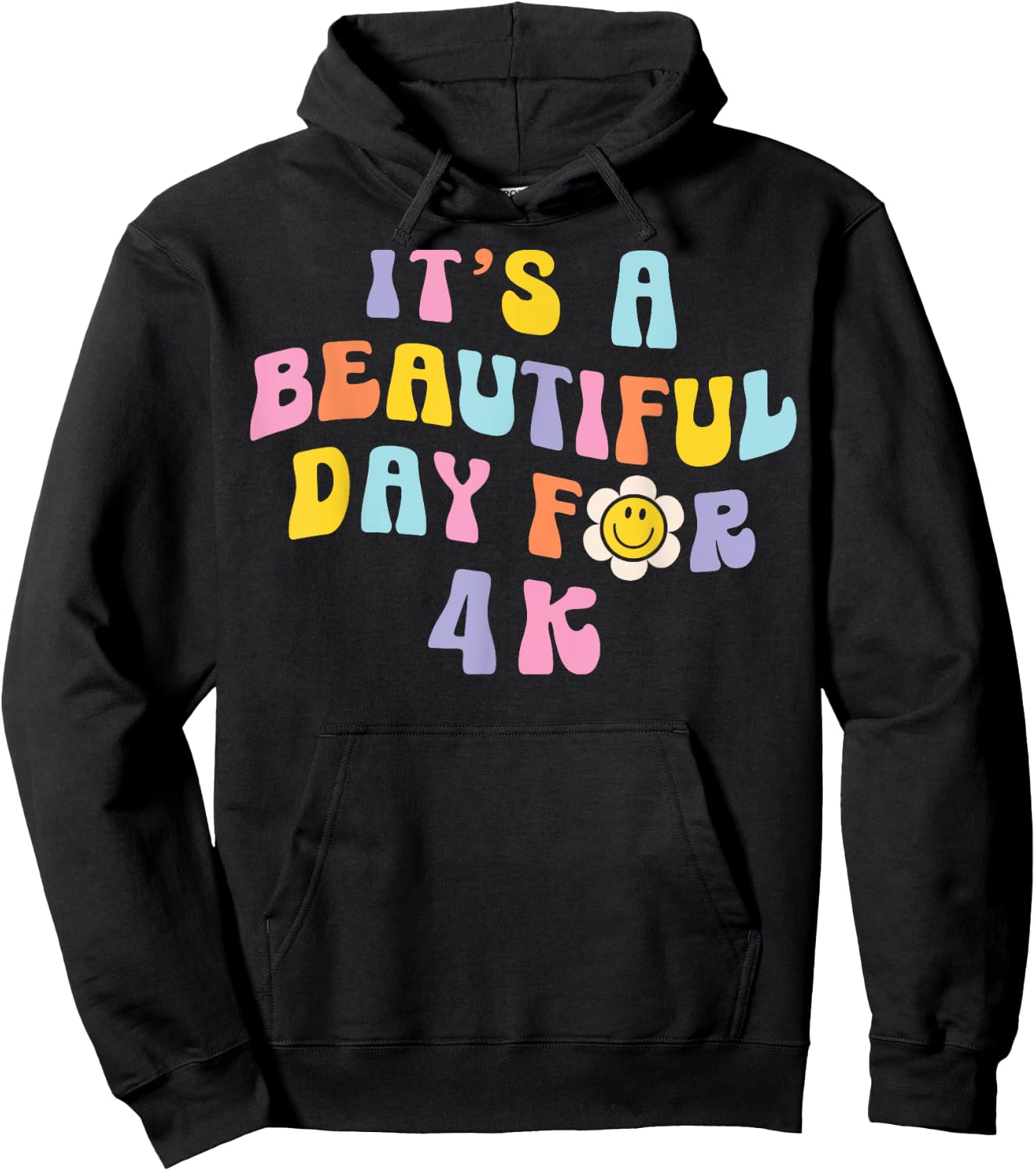 It’s a Beautiful Day for 4K Learning Retro Teacher Students Men Women Girls Kids Hoodie - Hoodie | Black